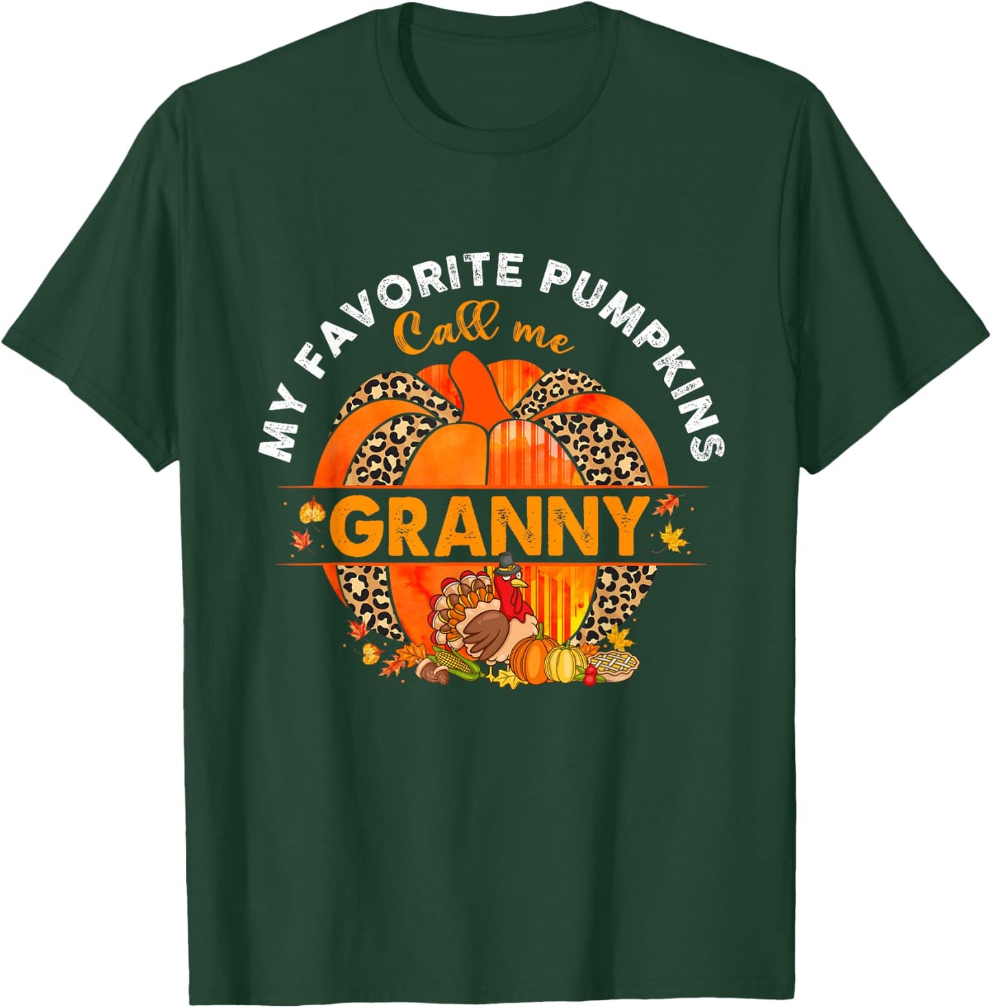 My Favorite Pumpkins Call Me Granny Pumpkin Thanksgiving T-Shirt - T-Shirt | Forest