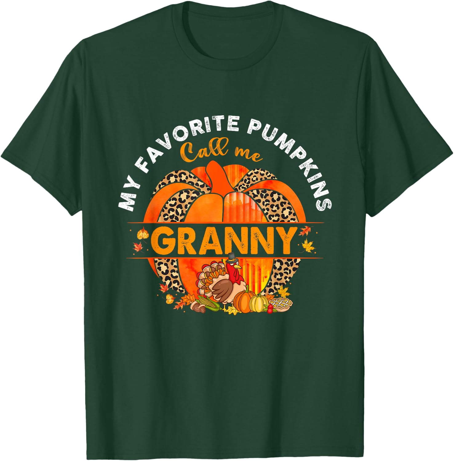 My Favorite Pumpkins Call Me Granny Pumpkin Thanksgiving T-Shirt - T-Shirt | Forest