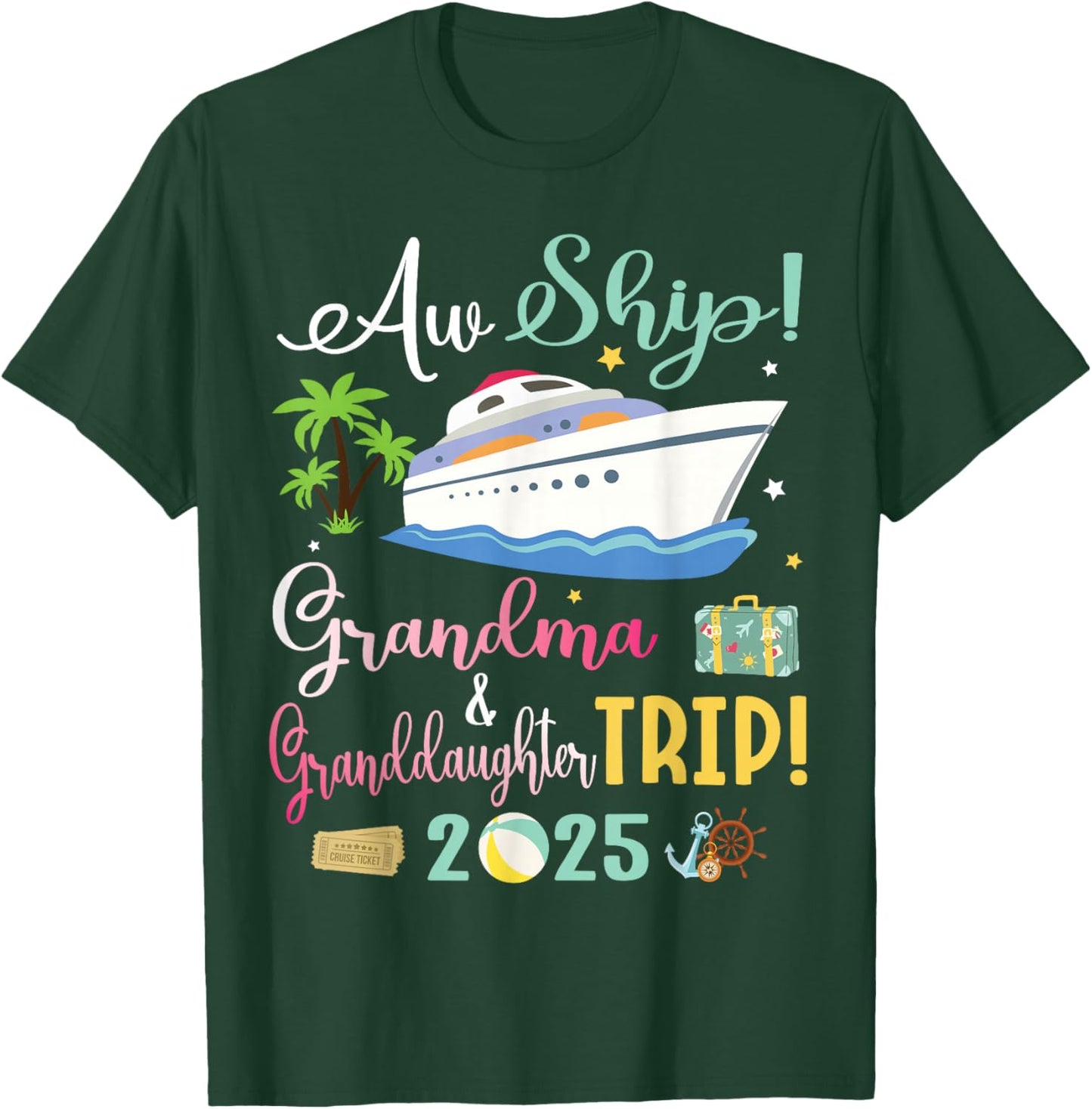 Aw Cruise Ship Grandma & Granddaughter Trip 2025 Family Day T-Shirt - T-Shirt | Forest
