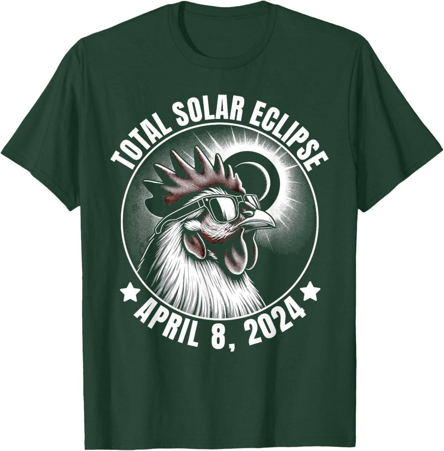 2024 Total Solar Eclipse Chicken Wearing Glasses Totality T-Shirt - T-Shirt | Forest