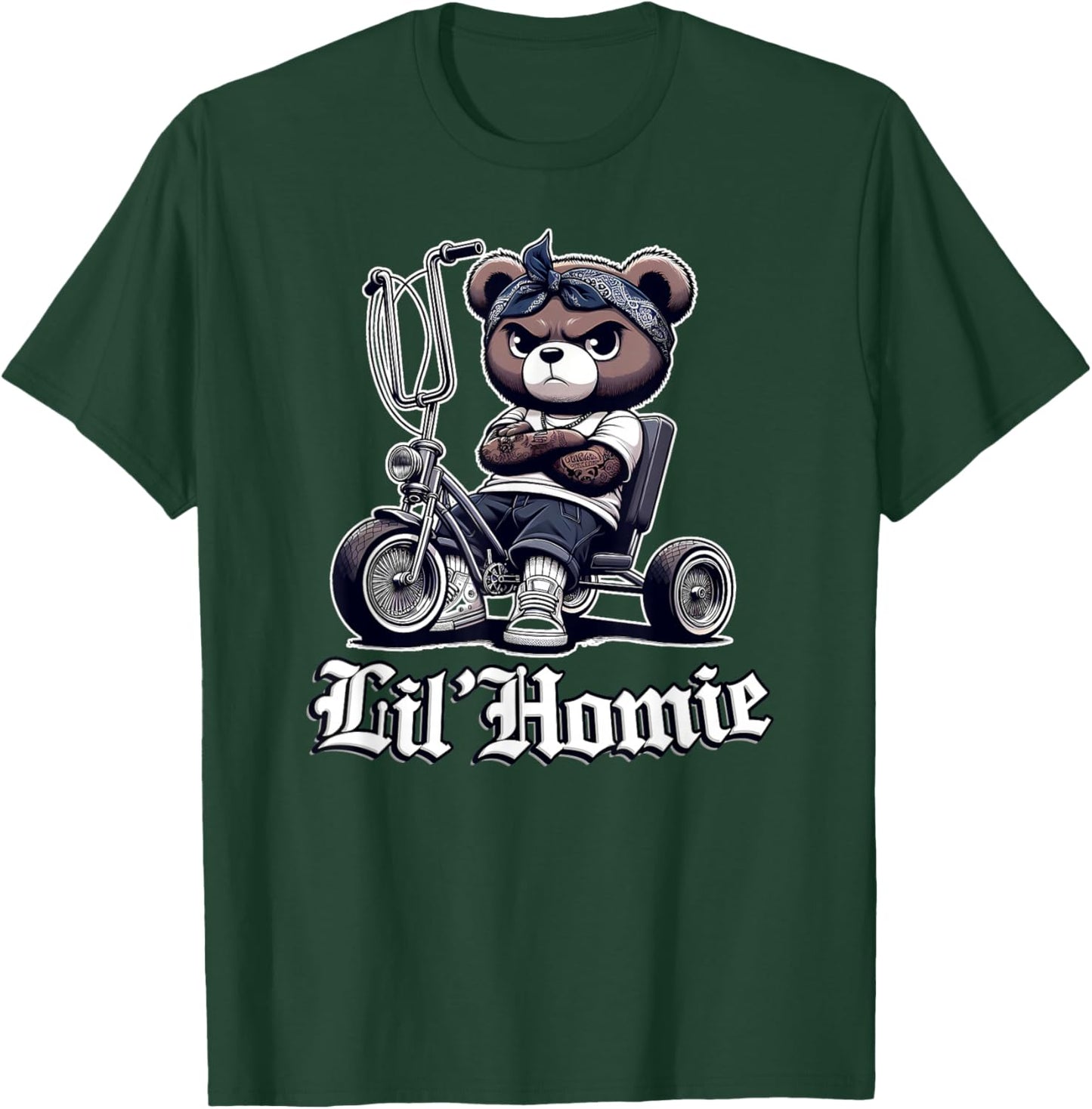 LIL HOMIE Cute Teddy Bear Hip Hop Chicano Lowrider Cholo T-Shirt - T-Shirt | Forest
