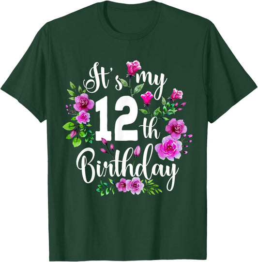Its My 12th Birthday Shirt Pink Rose Flower 12 Year Old T-Shirt - T-Shirt | Forest