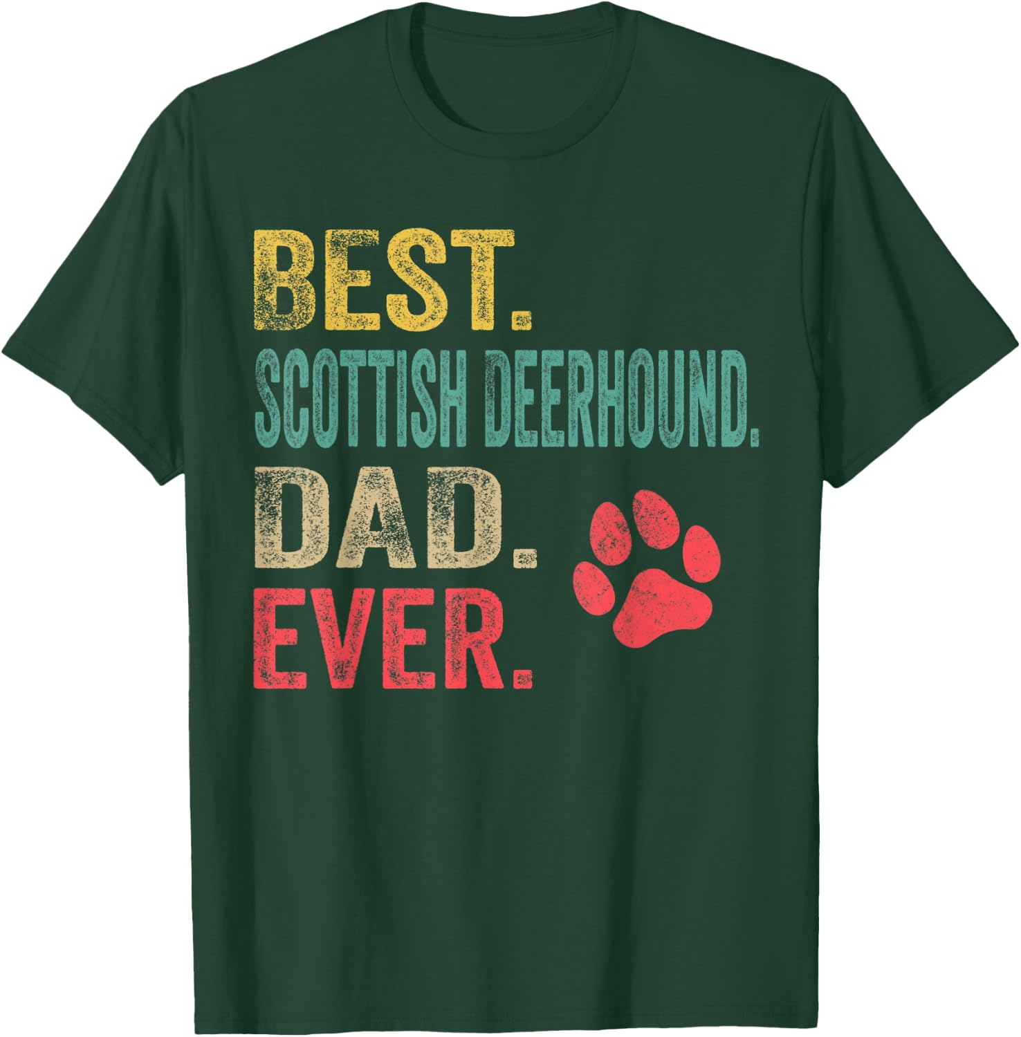 Best Scottish Deerhound Dad ever Vintage Father Dog Lover T-Shirt - T-Shirt | Forest