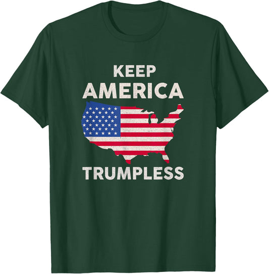 Keep America Trumpless T-Shirt - T-Shirt | Forest