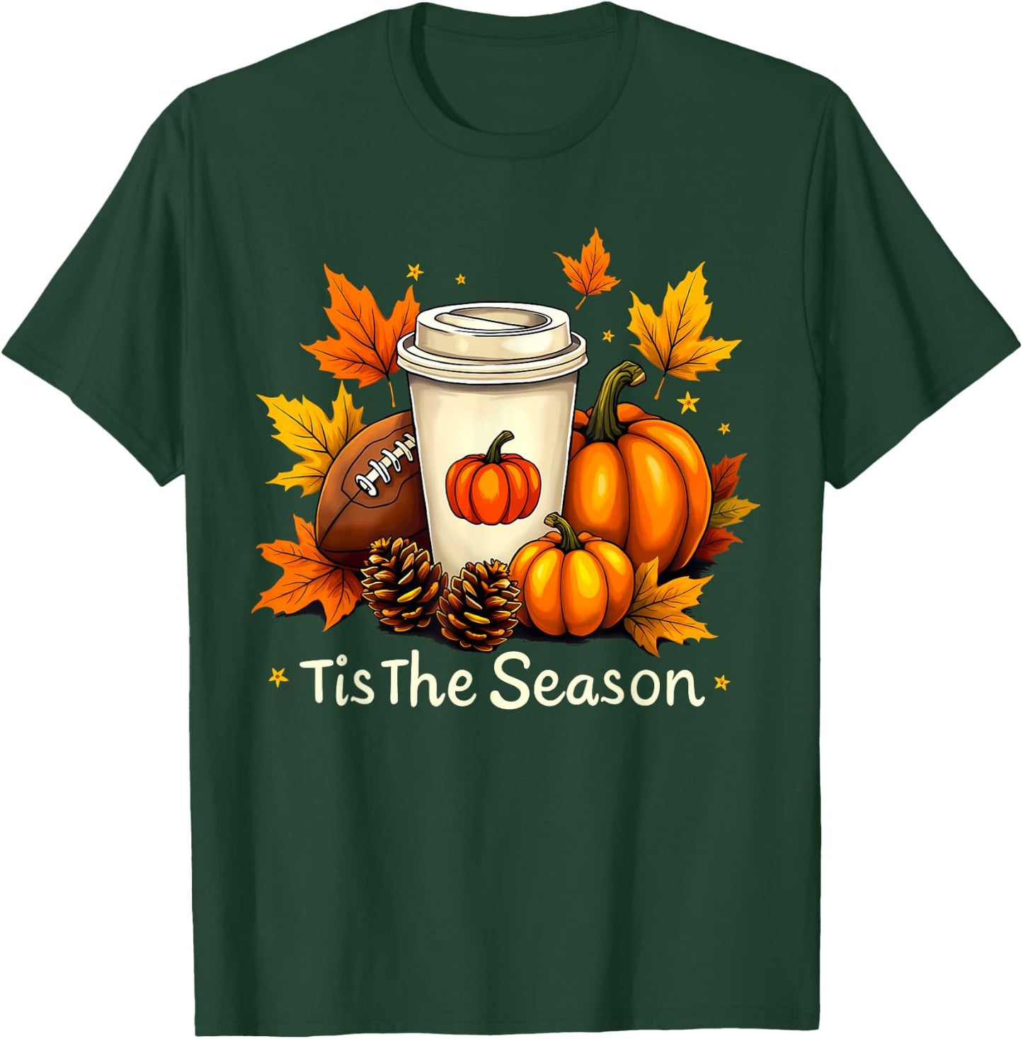 Fall Football Tis The Season Pumpkin Autumn Coffee Lovers T-Shirt - T-Shirt | Forest