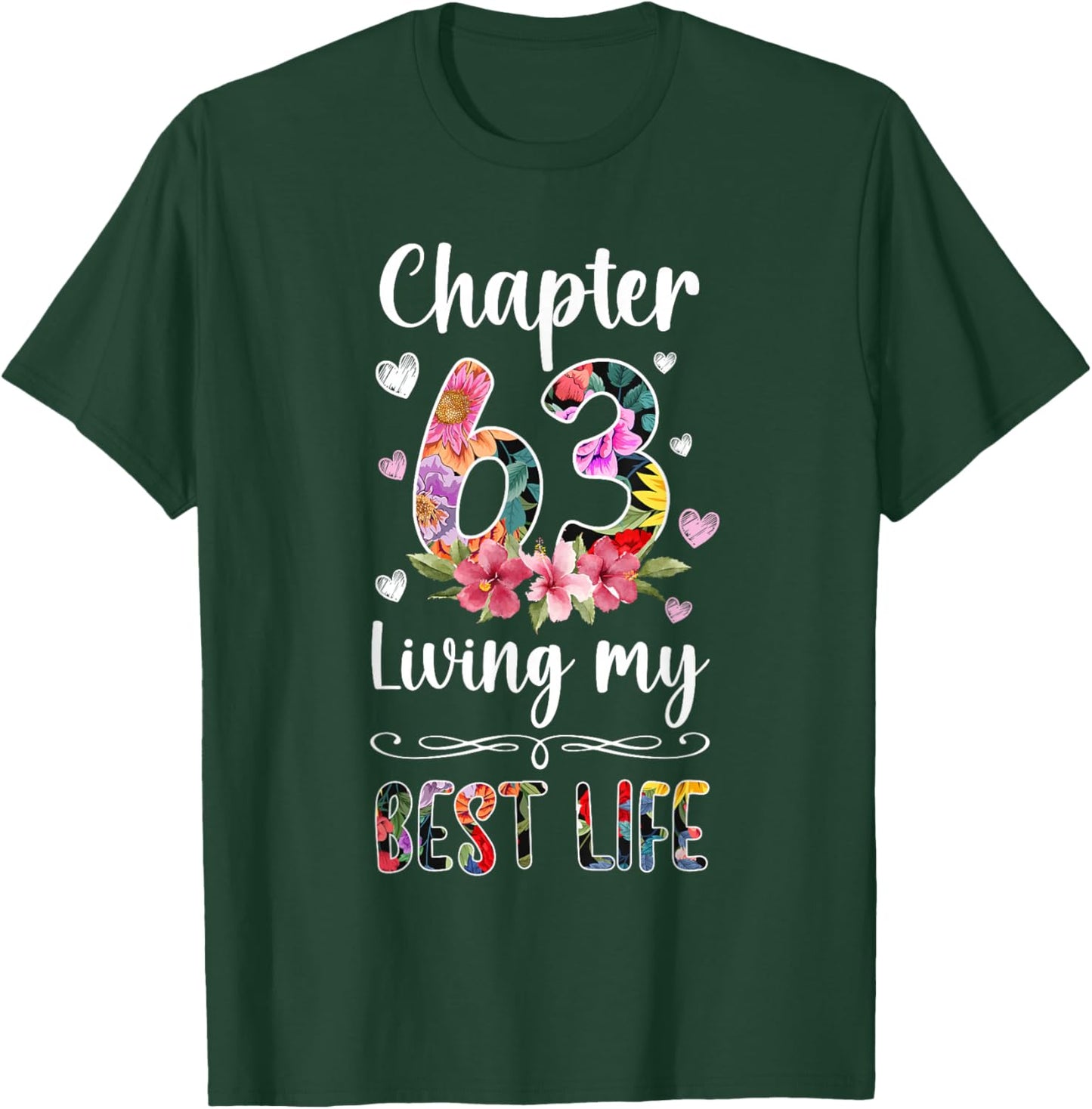 Chapter 63 Year Old 63rd Birthday It's My 63rd Bday T-Shirt - T-Shirt | Forest