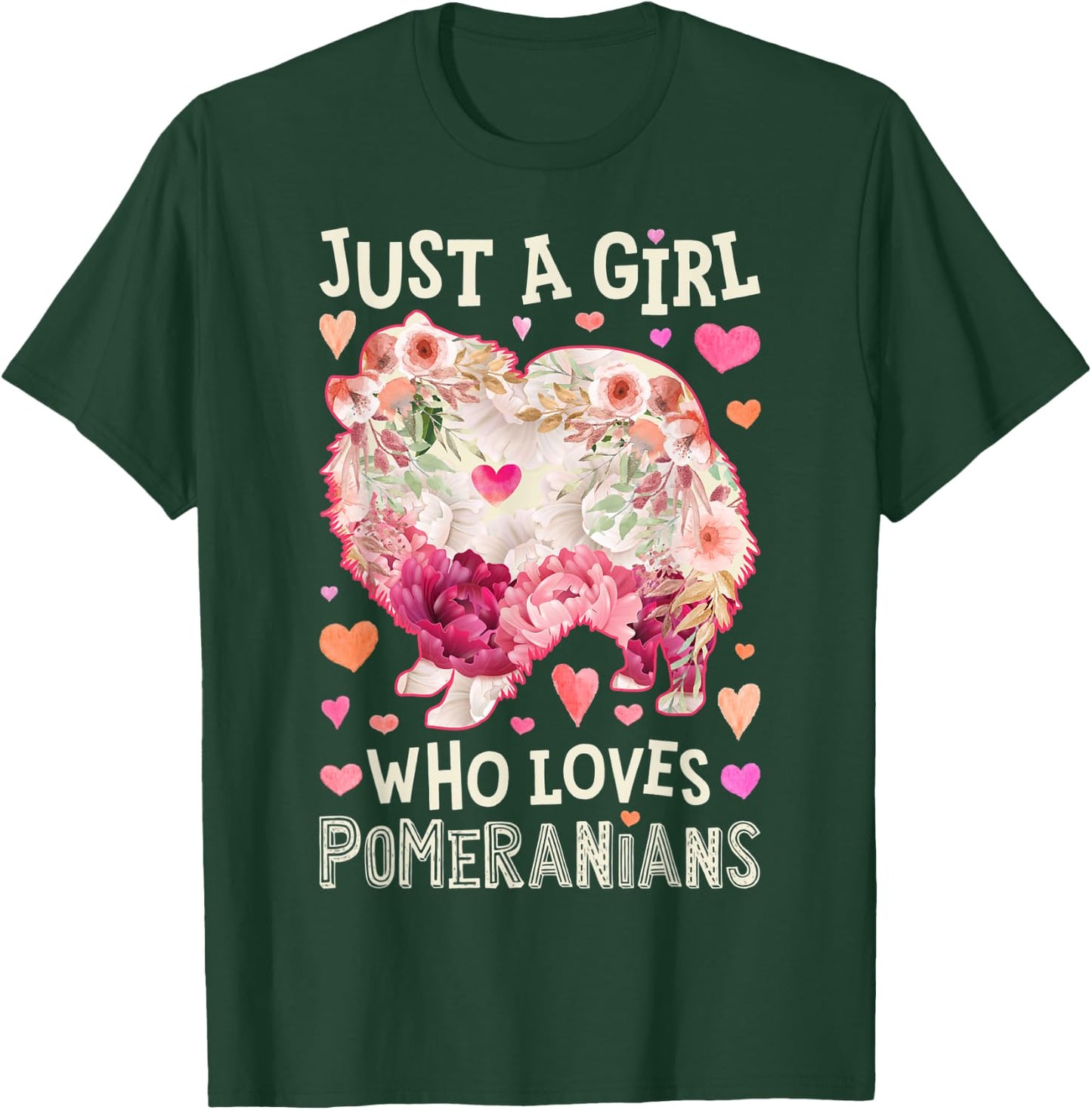 Pomeranian Just A Girl Who Loves Dog Flower Women Floral T-Shirt - T-Shirt | Forest