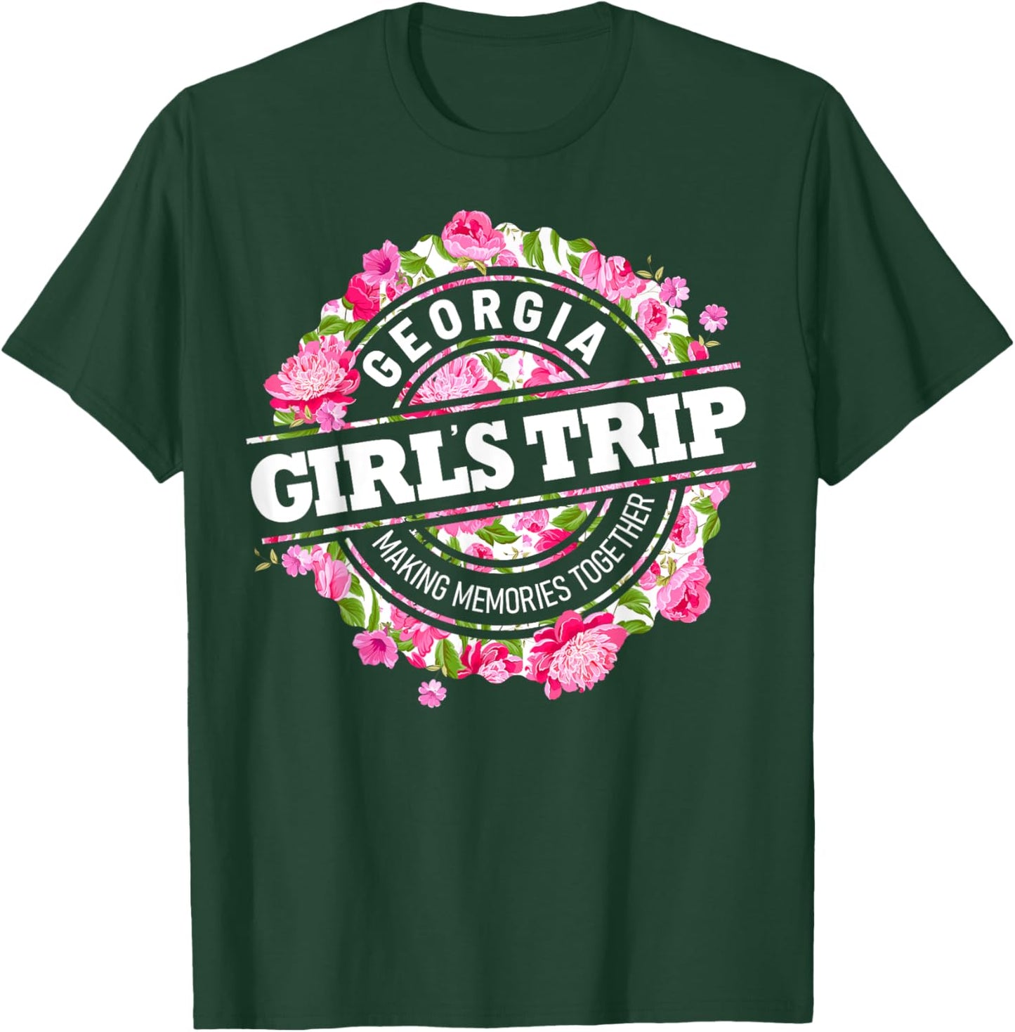 Girls Trip Georgia 2024 Shirts For Weekend Vacation T-Shirt - T-Shirt | Forest