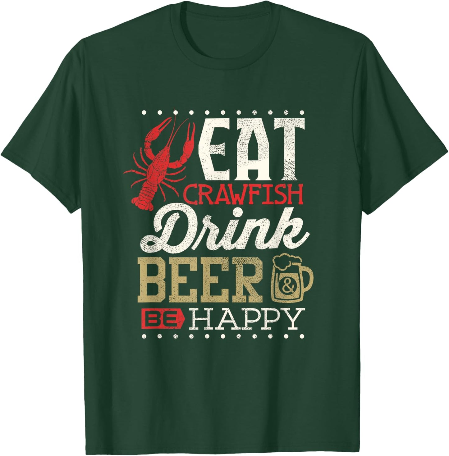 Funny Crawfish Boil Shirt Drink Beer Crayfish Festival Men T-Shirt - T-Shirt | Forest