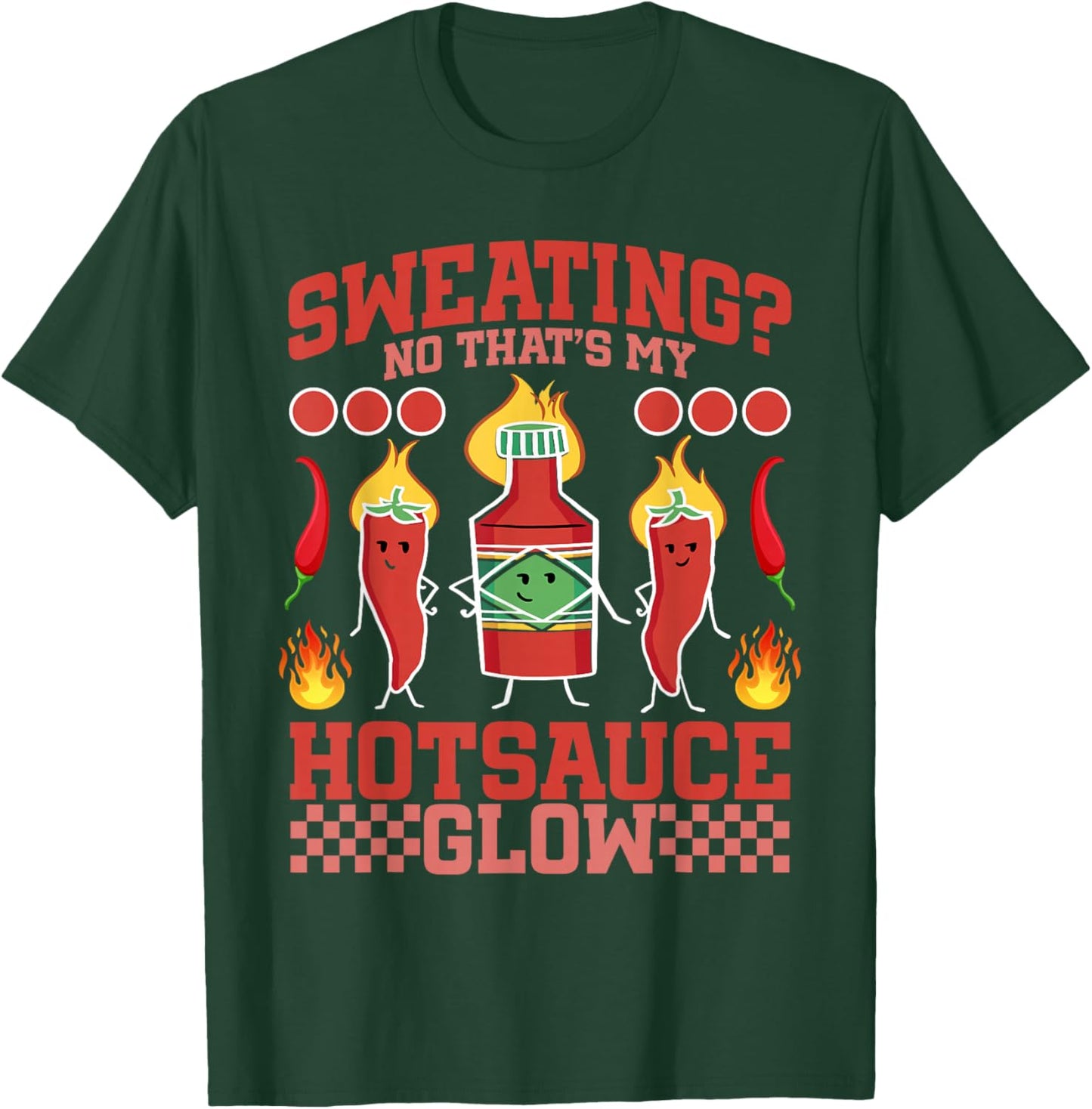 Funny Hot Sauce T-Shirt - T-Shirt | Forest