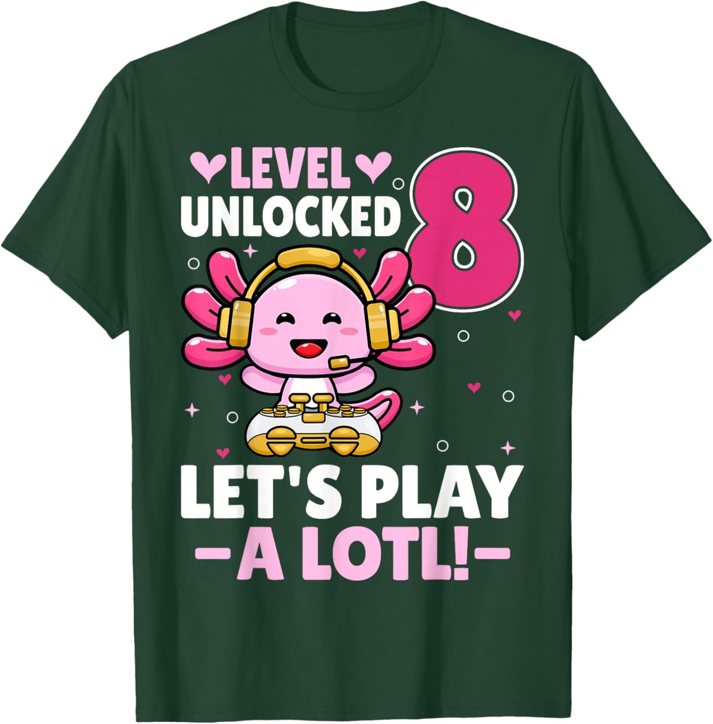 Level 8 Unlocked Let's Play Video Gamer Axolotl 8th Birthday T-Shirt - T-Shirt | Forest