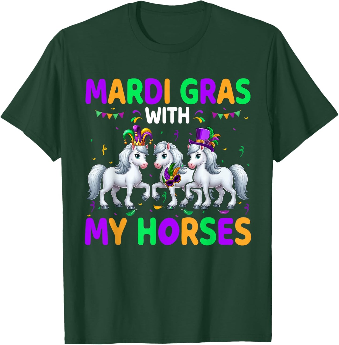 Mardi Gras With My Horses Three Cute Horses Masked Beads T-Shirt - T-Shirt | Forest