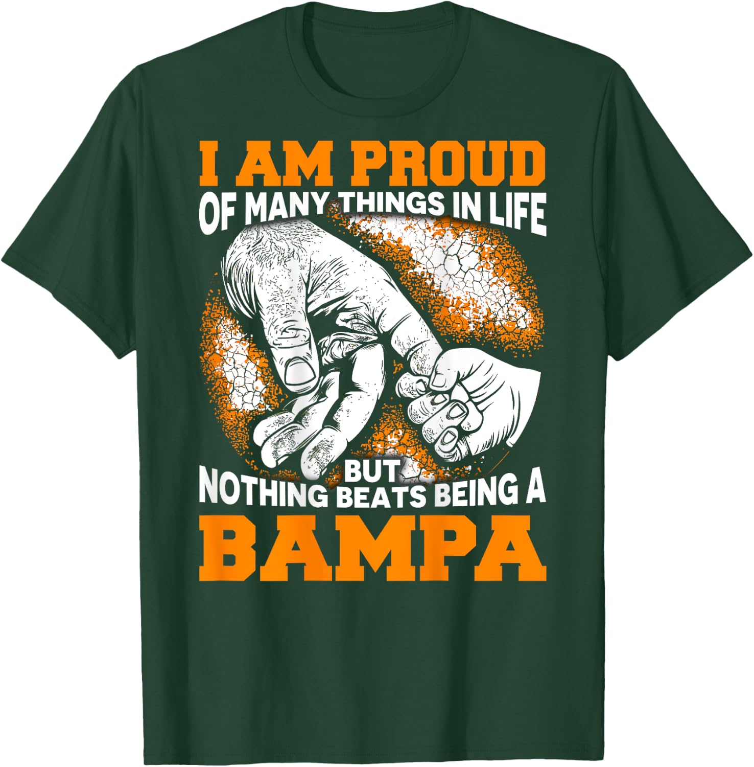 I Am Proud Being Bampa Christmas Gift Grandpa Dad T-Shirt - T-Shirt | Forest