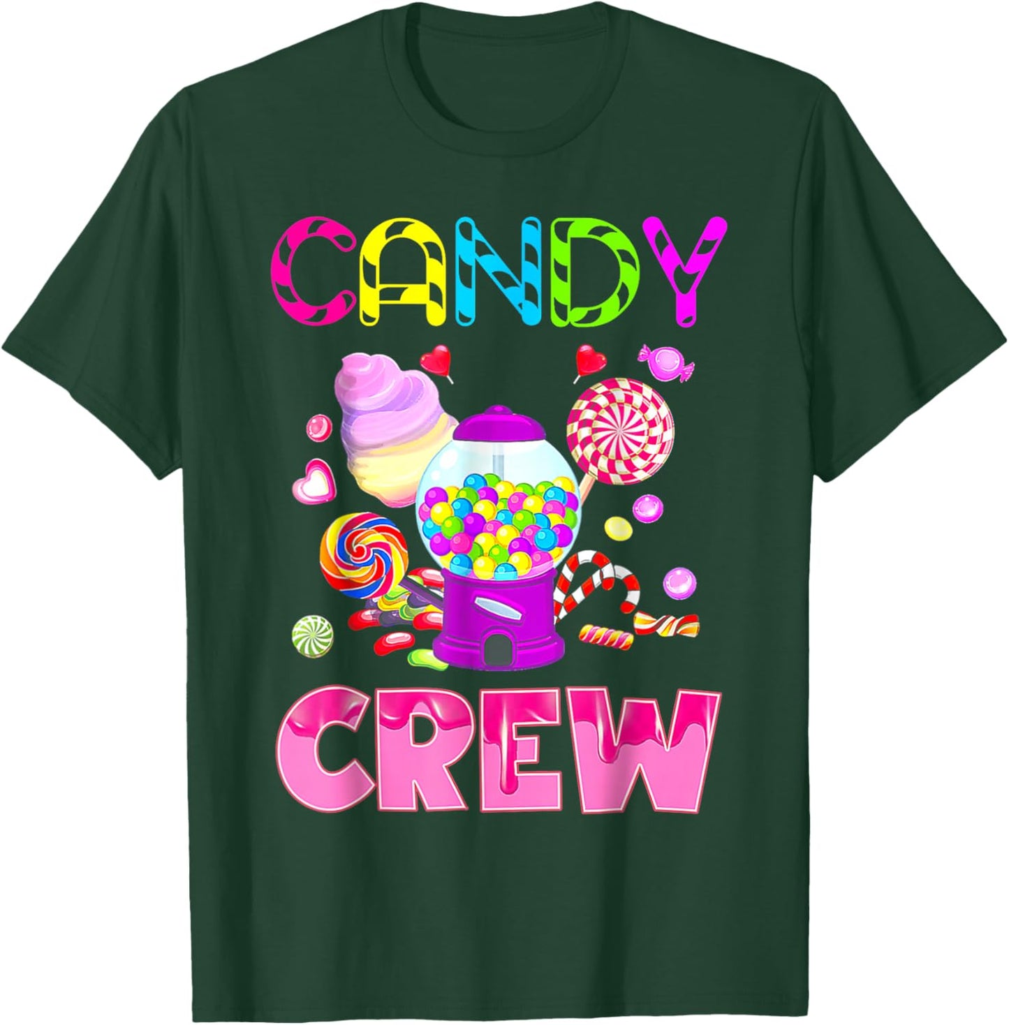 Candy Land Candy Crew Decorations Sweetie Candy Squad T-Shirt - T-Shirt | Forest