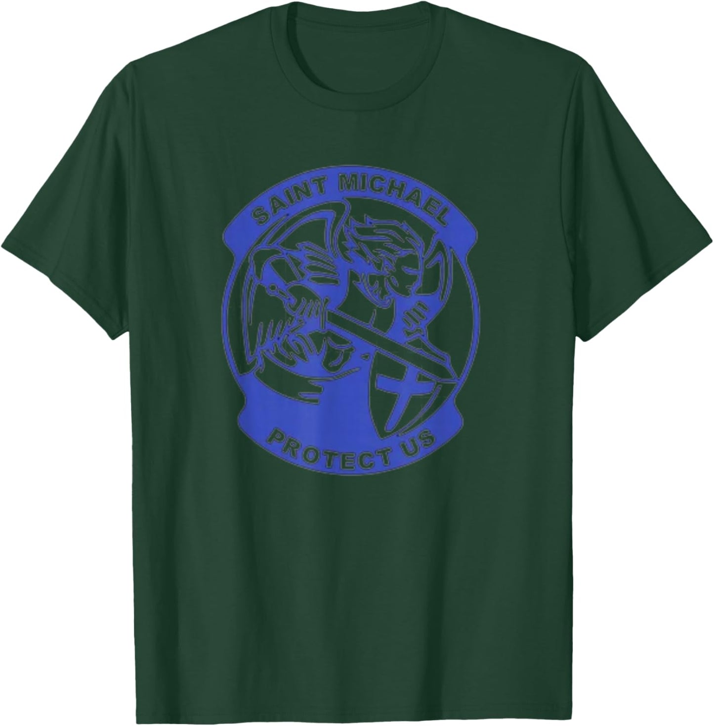St. Michael The Archangel Fire, Police, Military Gift T-Shirt - T-Shirt | Forest