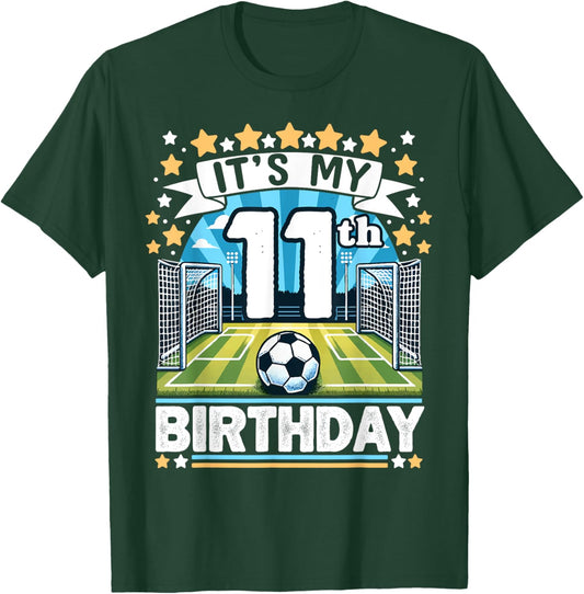 It's My 11th Birthday Soccer Football 11 Years Boy Player T-Shirt - T-Shirt | Forest
