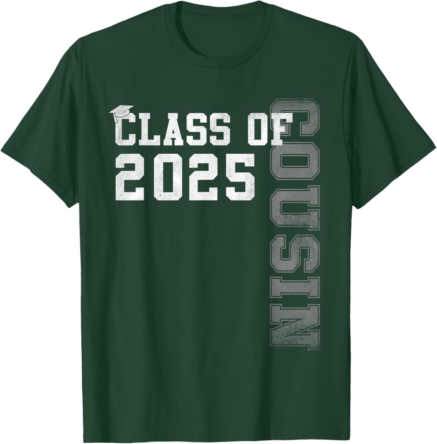 Cousin Senior 2025 Proud Cousin Of A Class Of 2025 Graduate T-Shirt - T-Shirt | Forest