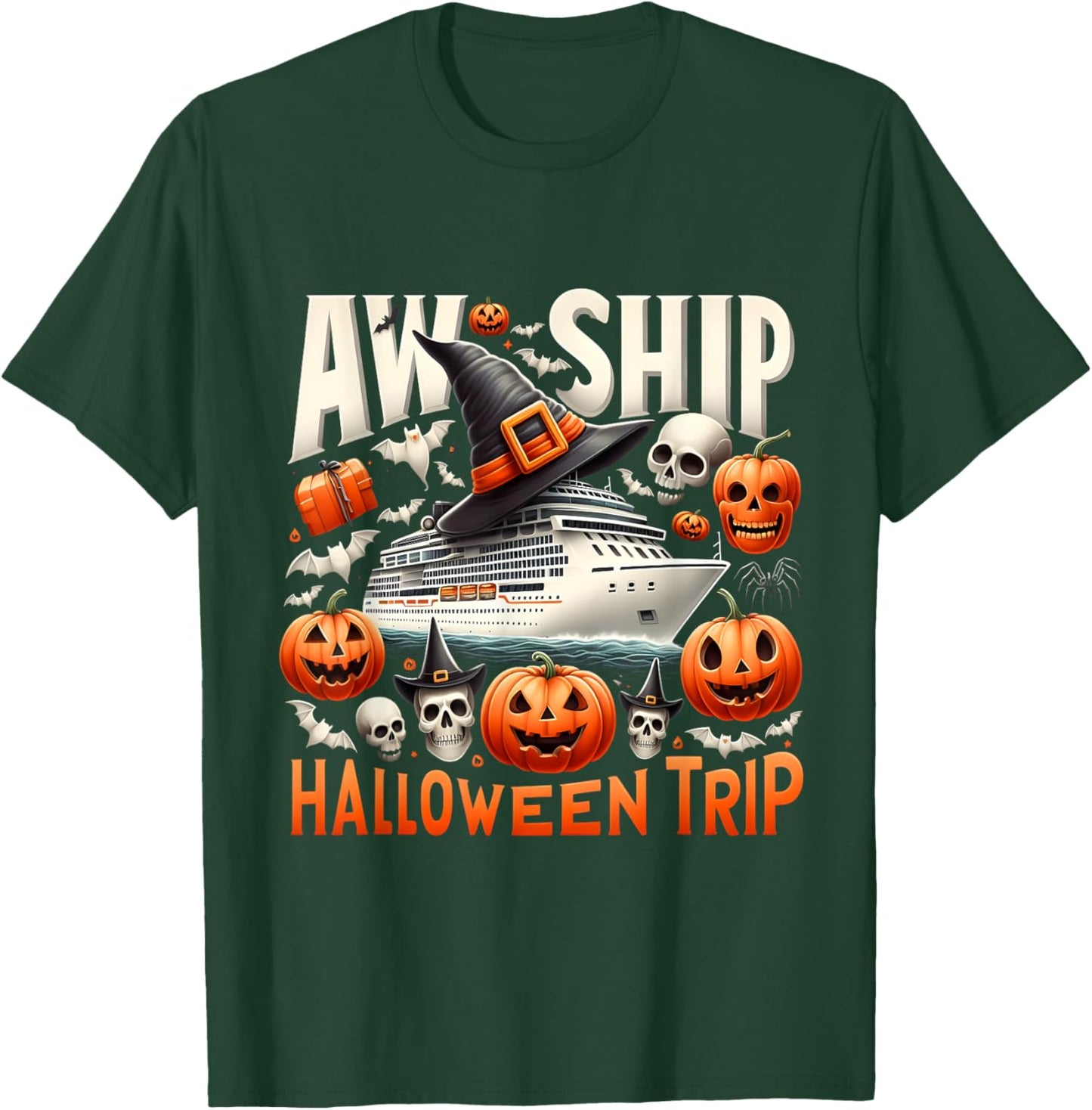 Aw Ship Halloween Trip Happy Halloween Spooky Pumpkin Cruise T-Shirt - T-Shirt | Forest