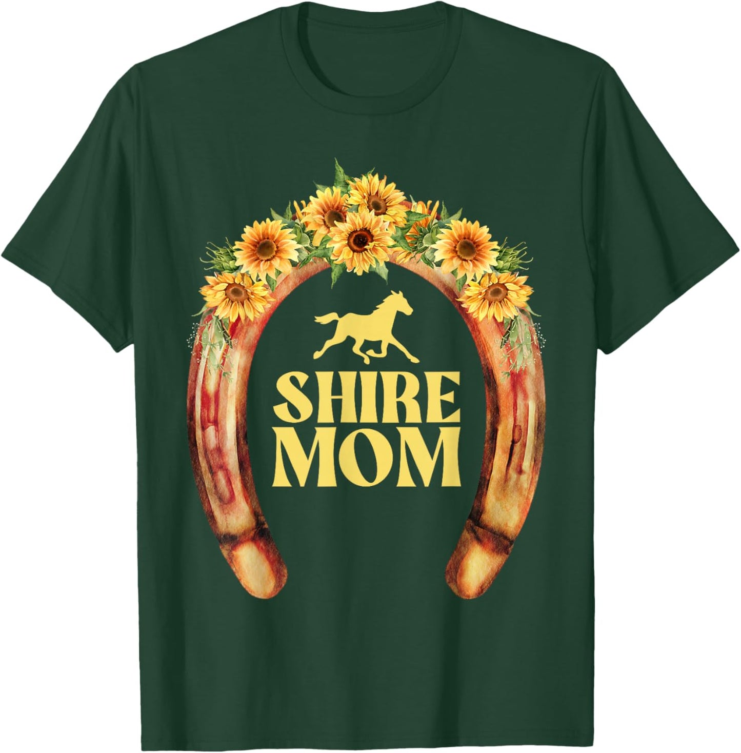 Shire Horse Mom, Shire Horse T-Shirt - T-Shirt | Forest