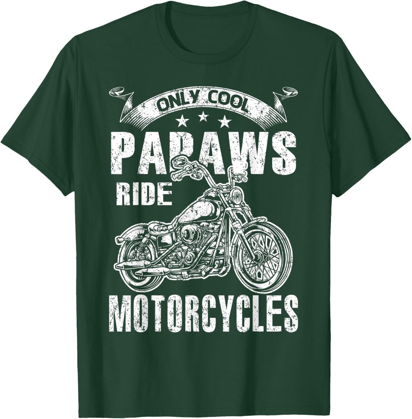 Only Cool Papaws Rides Motorcycles T-Shirt - T-Shirt | Forest