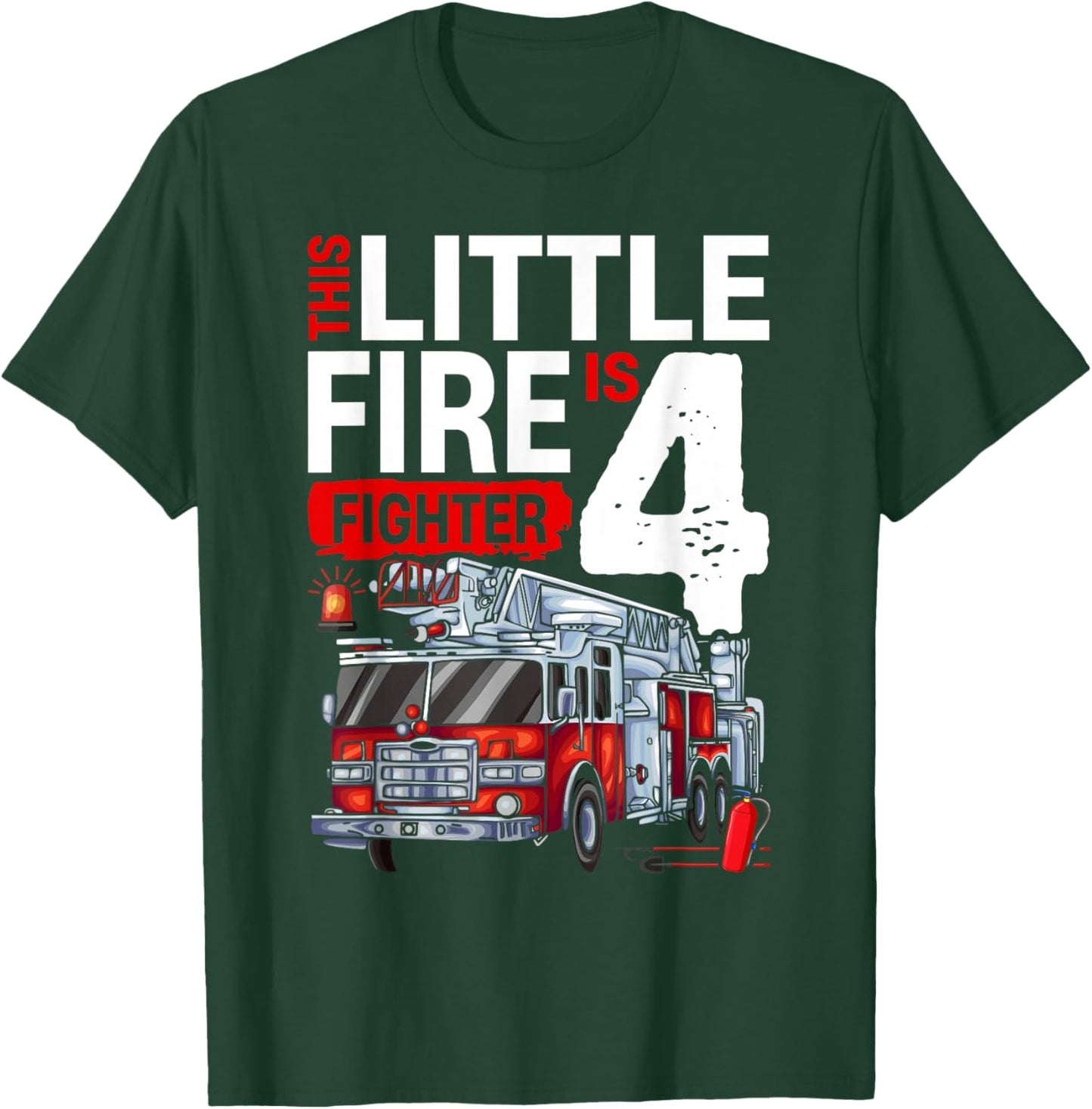 4 Year Old Firefighter Birthday Party Fire Truck 4th T-Shirt - T-Shirt | Forest
