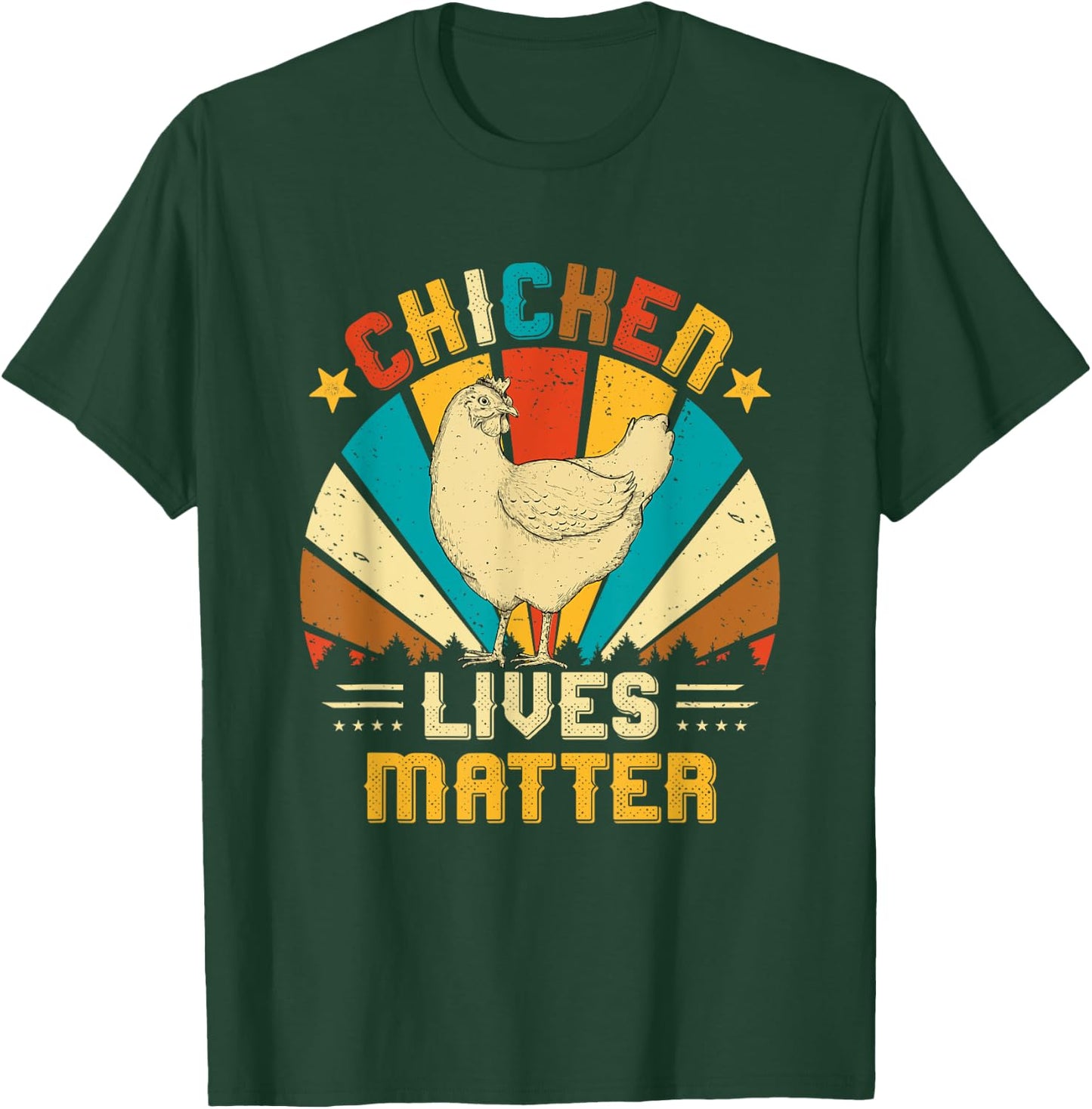 Retro Chicken Lives Matter Chicken Farm Farmer Owner Gift T-Shirt - T-Shirt | Forest