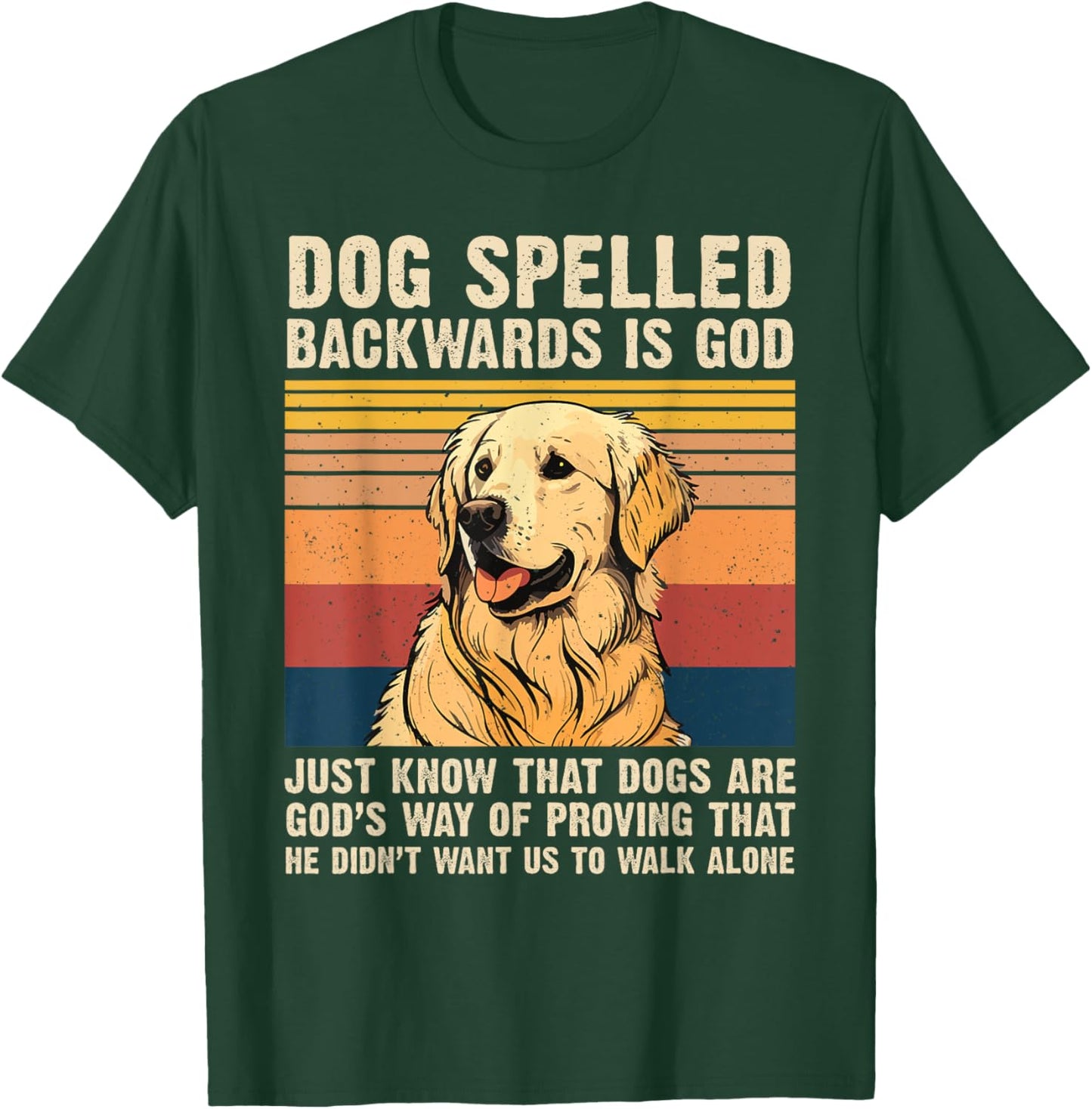 Dog Spelled Backwards Is God Golden Retriever Dog Vintage T-Shirt - T-Shirt | Forest