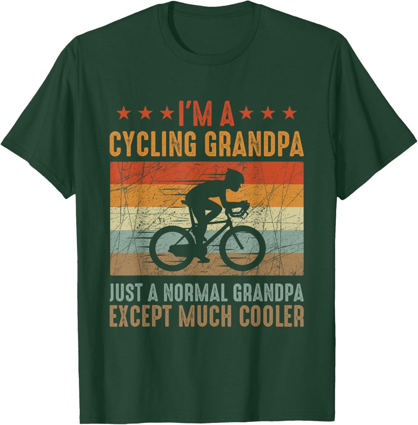 I'm A Cycling Grandpa Funny Grandpa Cyclist Gift T-Shirt - T-Shirt | Forest