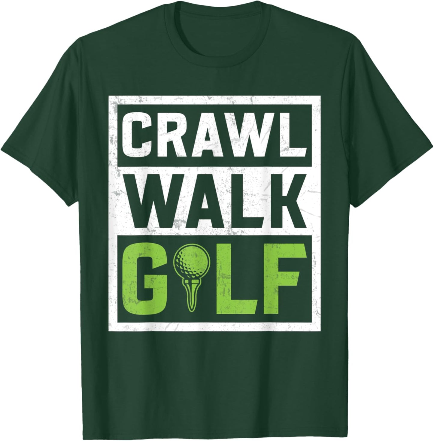 Crawl Walk Golf T-Shirt - T-Shirt | Forest
