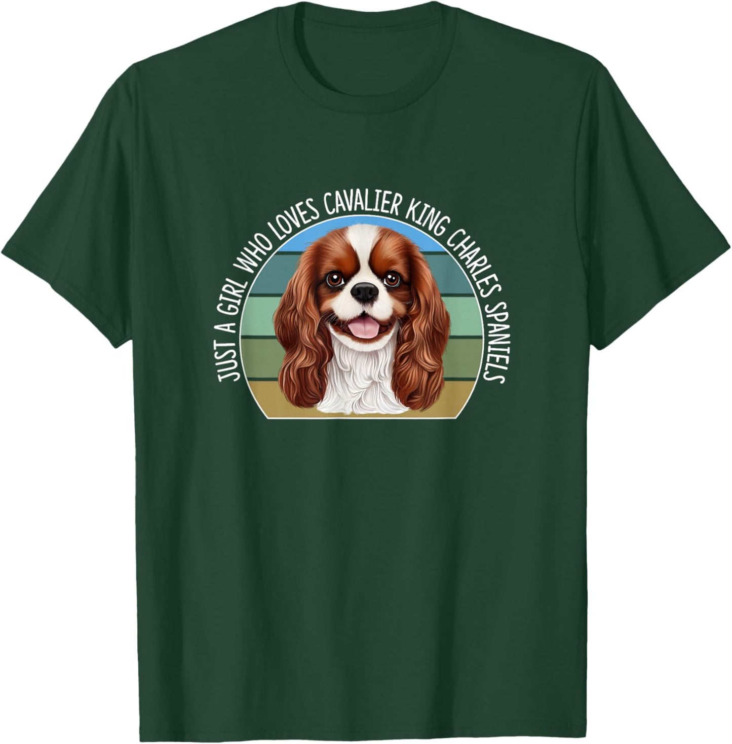 Just A Girl Who Loves Cavalier King Charles Spaniels T-Shirt - T-Shirt | Forest