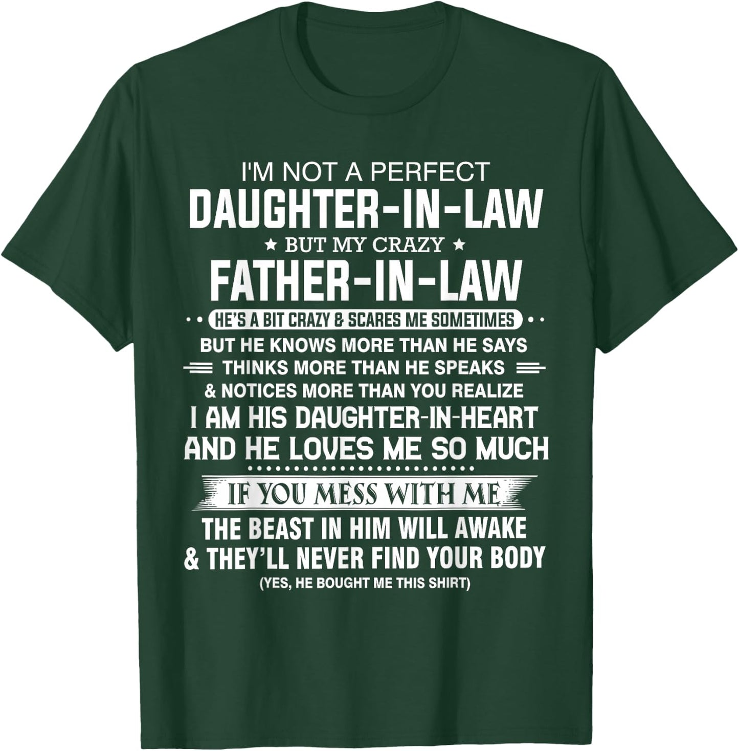 I'm Not A Perfect Daughter-in-law But My Crazy Father-in-law T-Shirt - T-Shirt | Forest