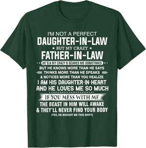 I'm Not A Perfect Daughter-in-law But My Crazy Father-in-law T-Shirt - T-Shirt | Forest