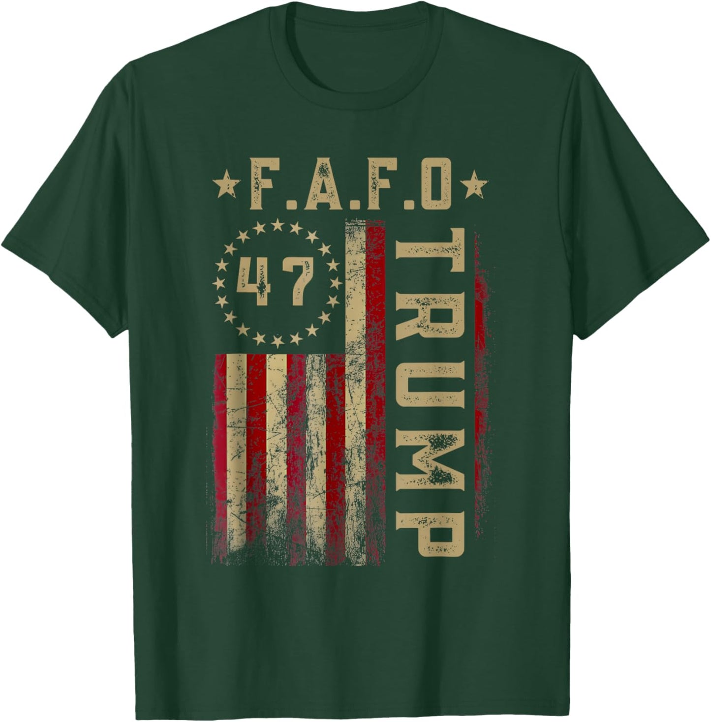 Funny Fafo Trump Shirt President 47 Trump Fafo Drapeau Américain T-Shirt - T-Shirt | Forest