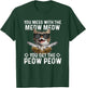 You Mess With The Meow Meow - Cat Lover Kitten Owner T-Shirt - T-Shirt | Forest