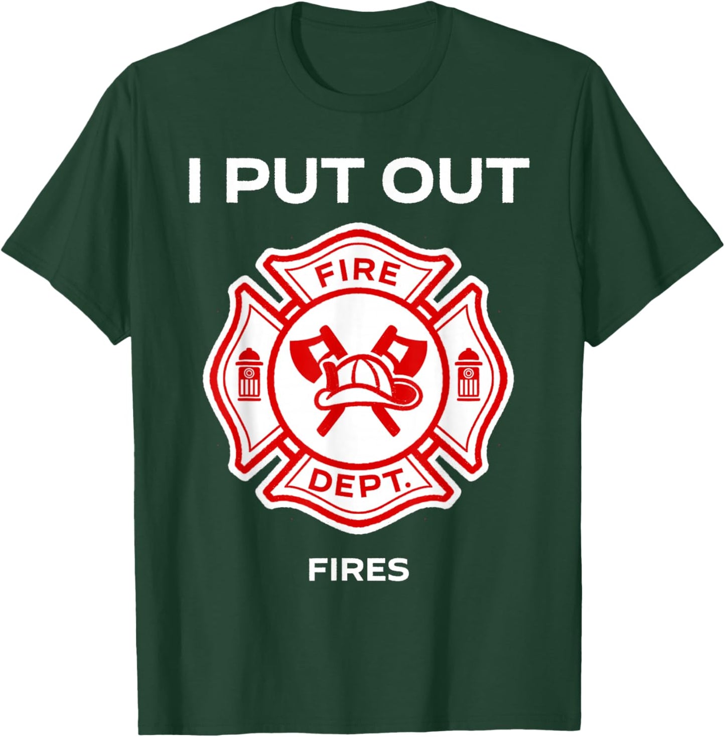 I Put Out Fires Firefighter Halloween Costume Firemen Men T-Shirt - T-Shirt | Forest