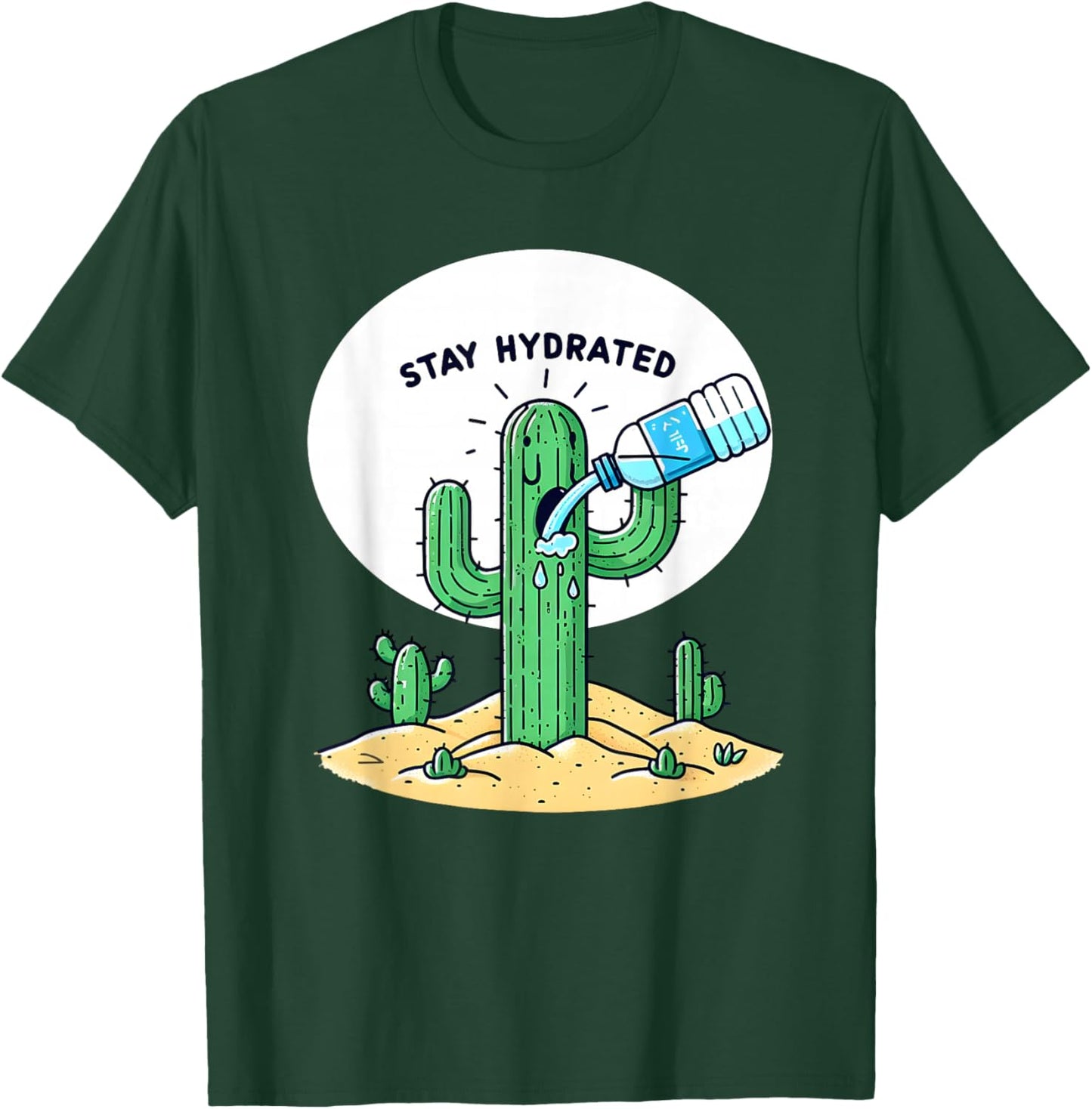 Funny Cactus Stay Hydrated T-Shirt - T-Shirt | Forest