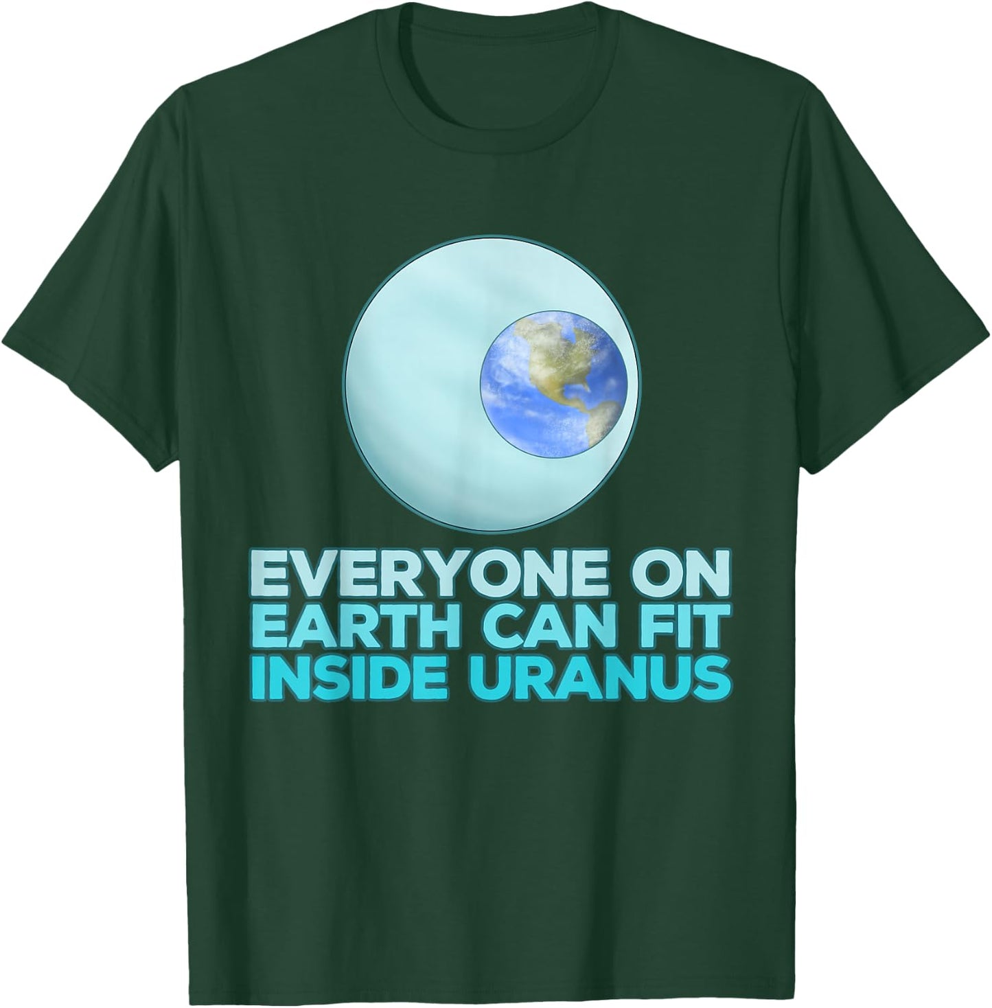 Funny Uranus Space Joke Quote Idea T-Shirt - T-Shirt | Forest