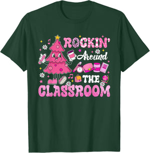 Rockin' Around The Classroom Teacher Pink Christmas Tree T-Shirt - T-Shirt | Forest