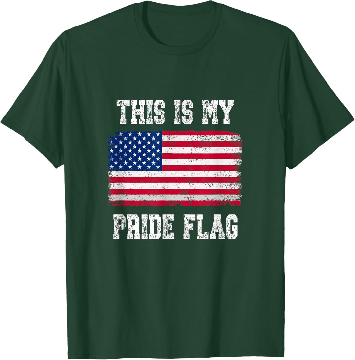 Patriotic American This is My Pride Flag USA T-Shirt - T-Shirt | Forest