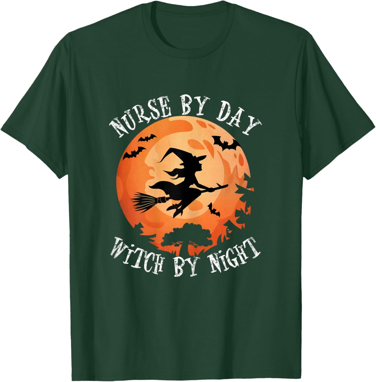Funny Halloween Nurse By Day Witch By Night Women Nurse T-Shirt - T-Shirt | Forest