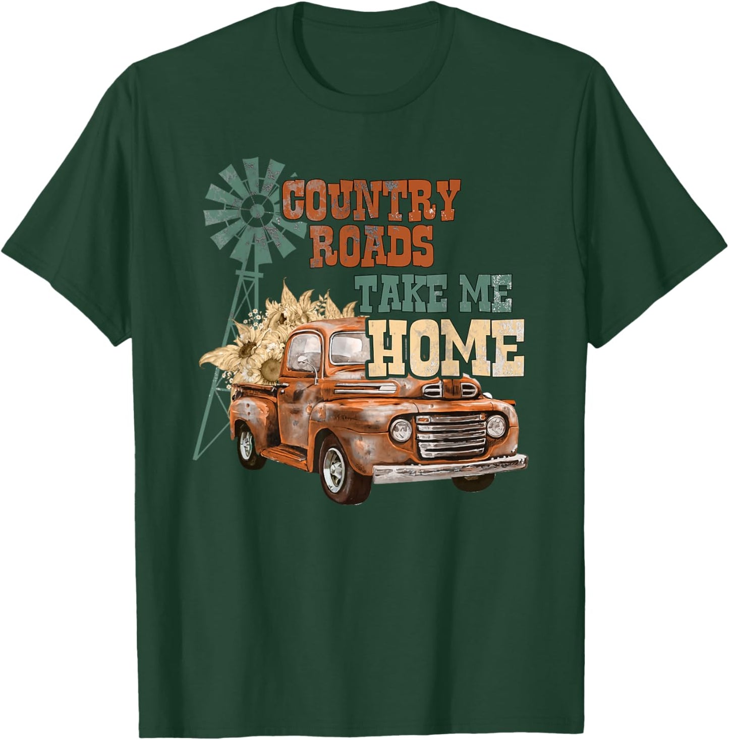 Country Roads Take Me Home - Southern Backroad Truck Style T-Shirt - T-Shirt | Forest