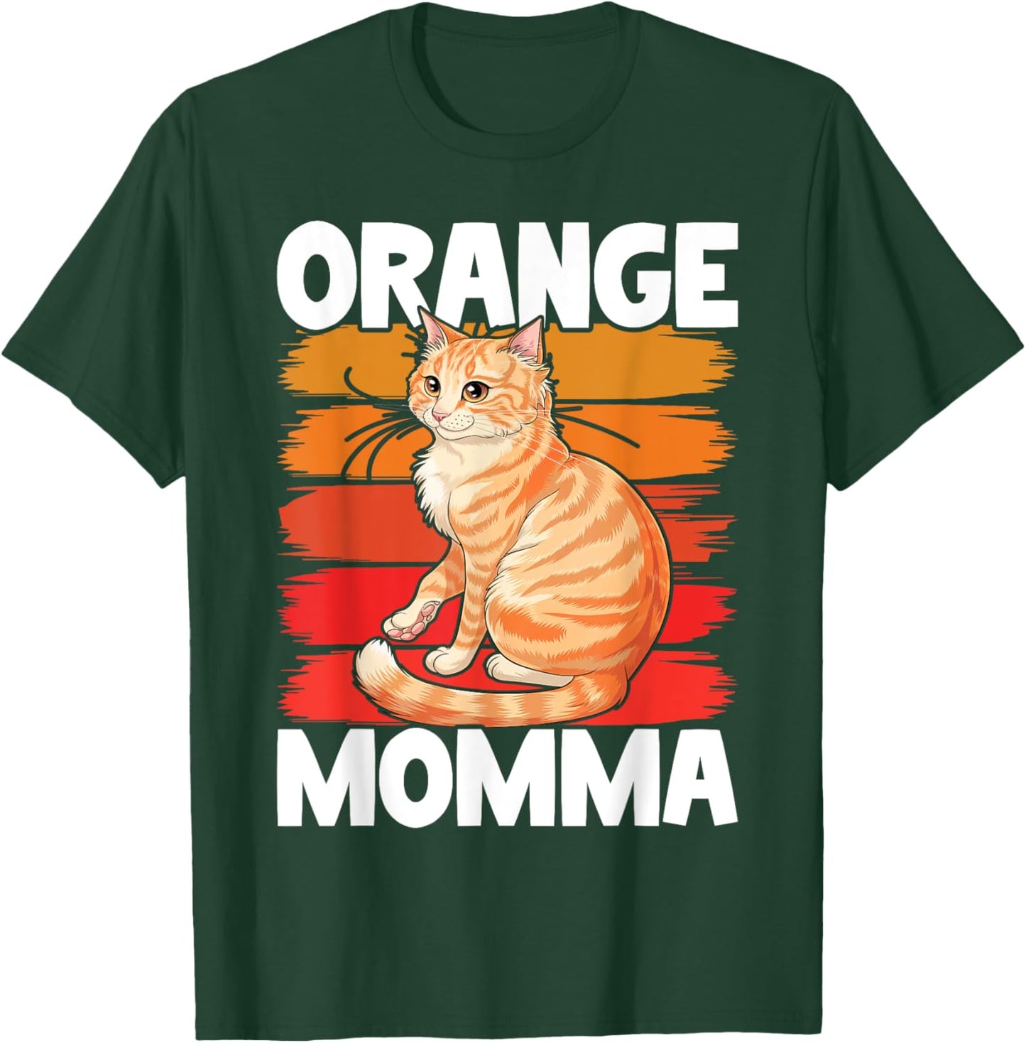 Tabby Cat Orange Cat Mom Orange Momma T-Shirt - T-Shirt | Forest