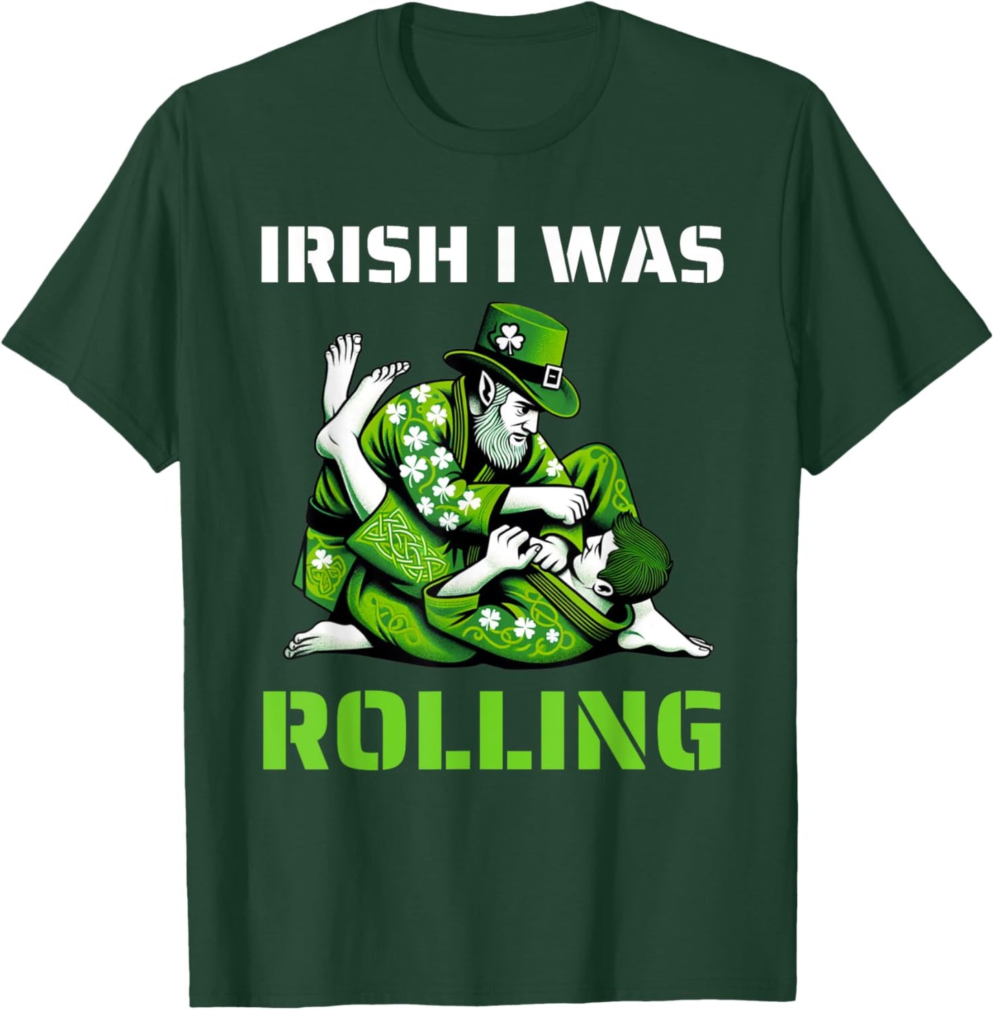 Irish I Was Rolling Jiu Jitsu BJJ Shamrock St Patricks Day T-Shirt - T-Shirt | Forest