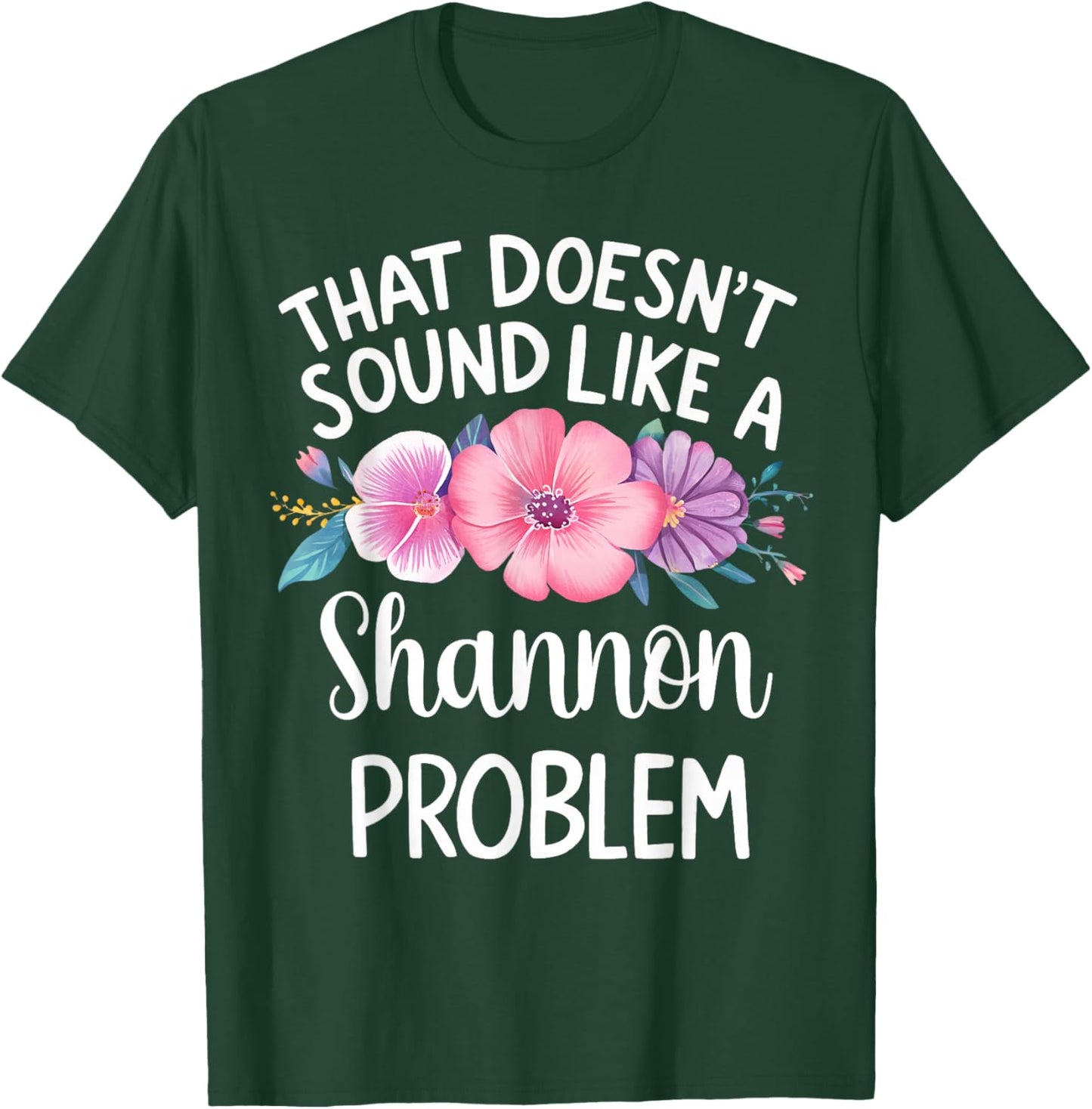 Shannon Personalized Cute Flower Girls Shannon Name T-Shirt - T-Shirt | Forest