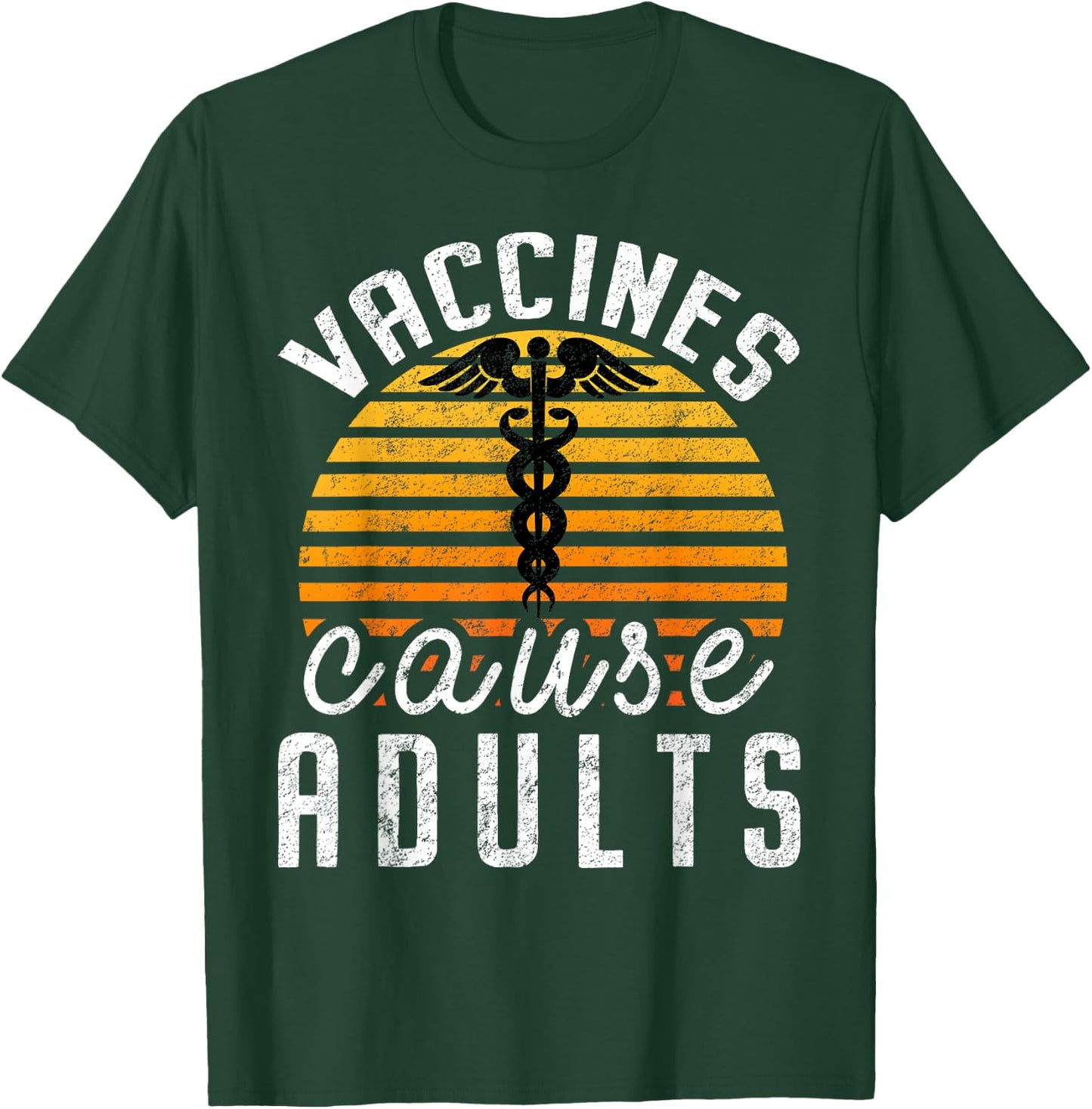 Vaccines Cause Adults Pro Vaccination Science Health Vaccine T-Shirt - T-Shirt | Forest