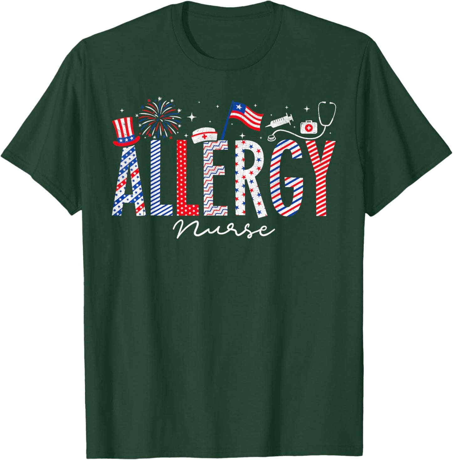 4th Of July Allergy Nurse Scrub Tops Patriotic Nurses Men T-Shirt - T-Shirt | Forest