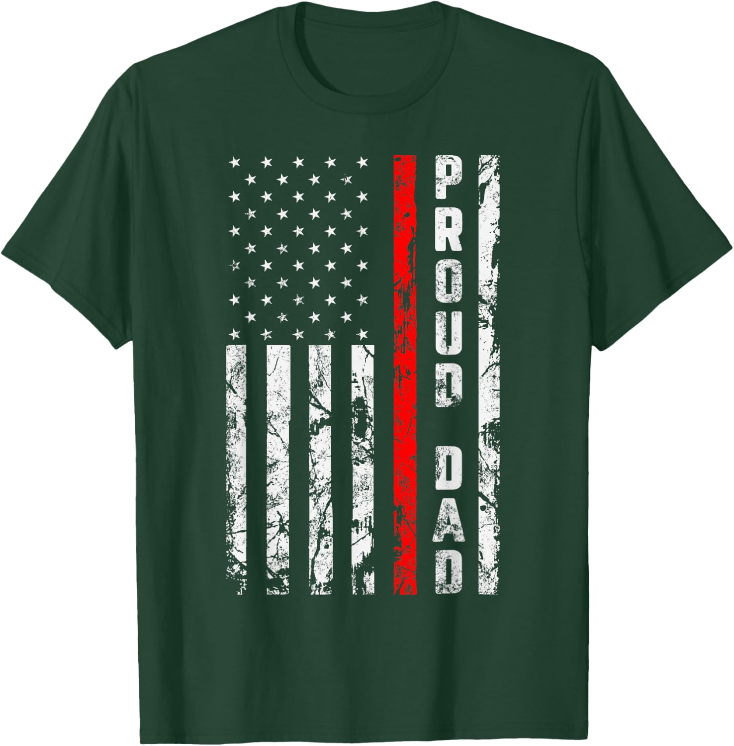 Proud Dad of Firefighter Gift Patriotic Firefighter's Dad T-Shirt - T-Shirt | Forest