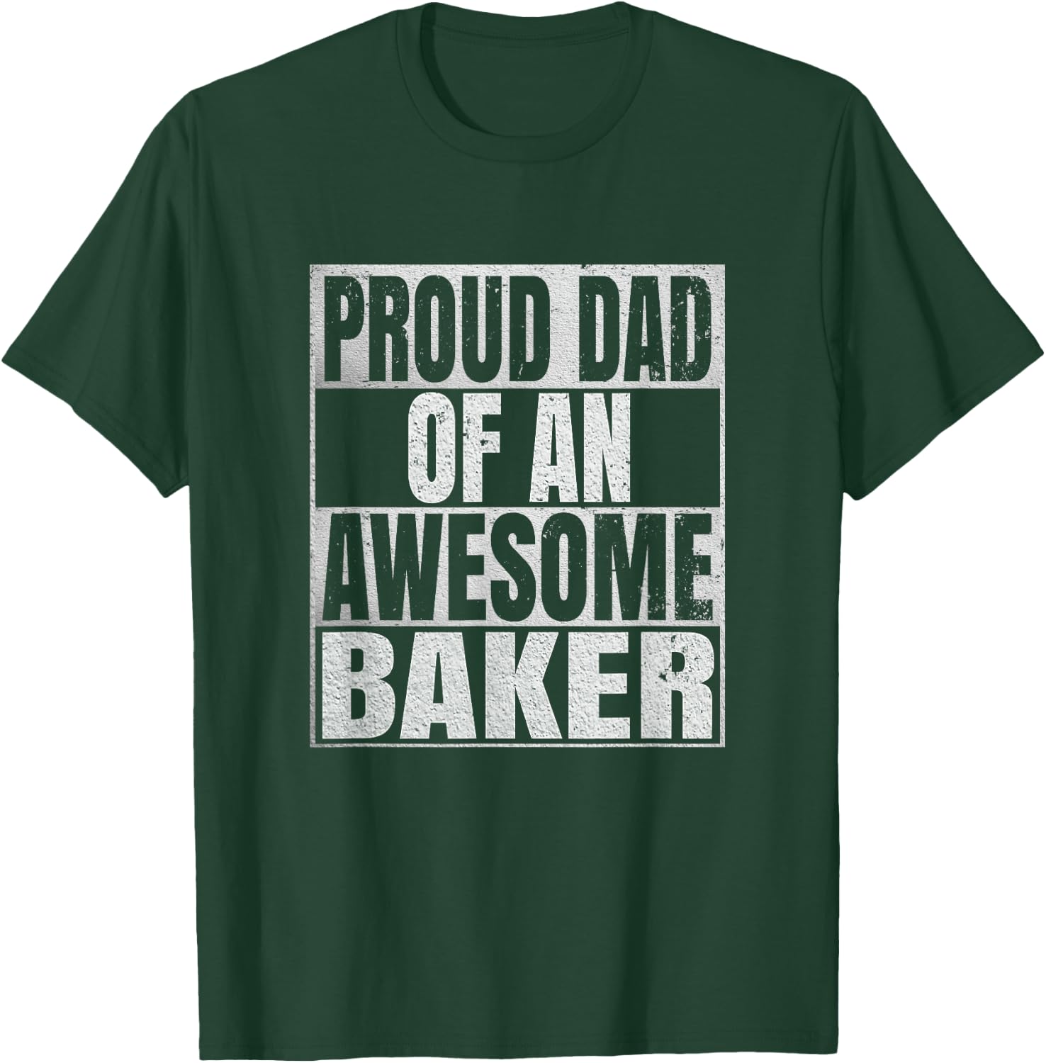 Proud Dad Of An Awesome Baker - Funny Baking T-Shirt - T-Shirt | Forest