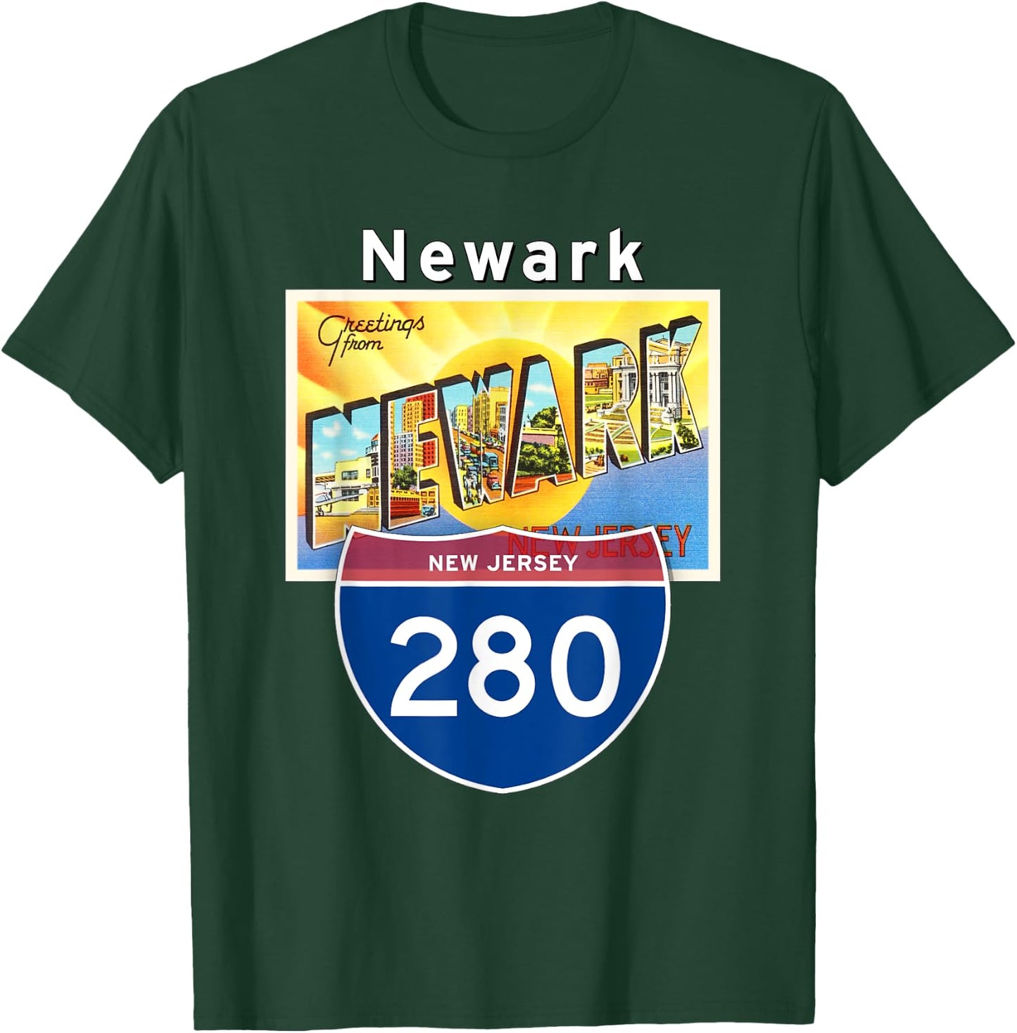 Newark New Jersey NJ I-280 Large Letter Postcard Travel Gift T-Shirt - T-Shirt | Forest