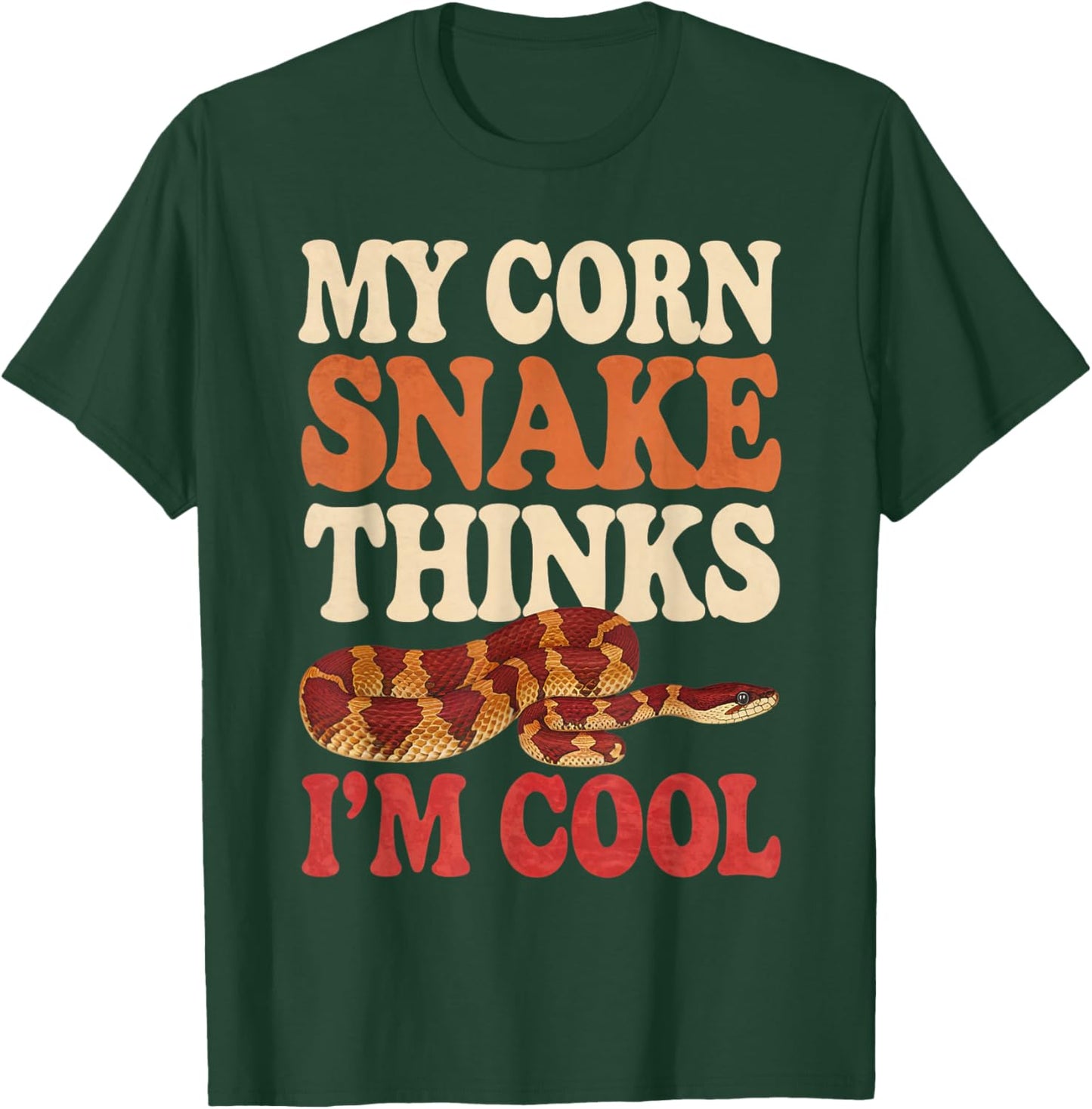 Corn Snake Thinks I'm Cool Corn Snake T-Shirt - T-Shirt | Forest